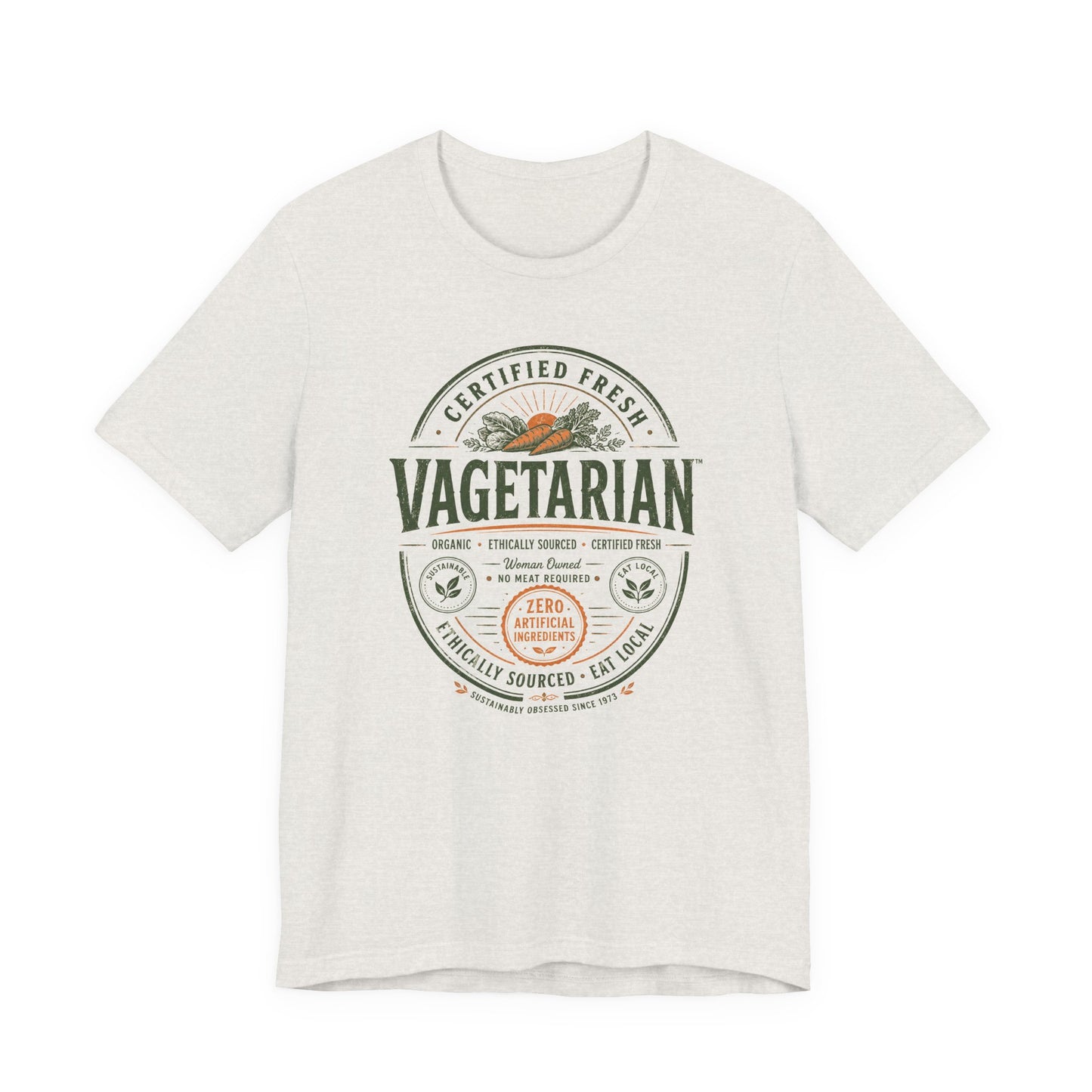 100% Certified Vagetarian - Unisex Tee