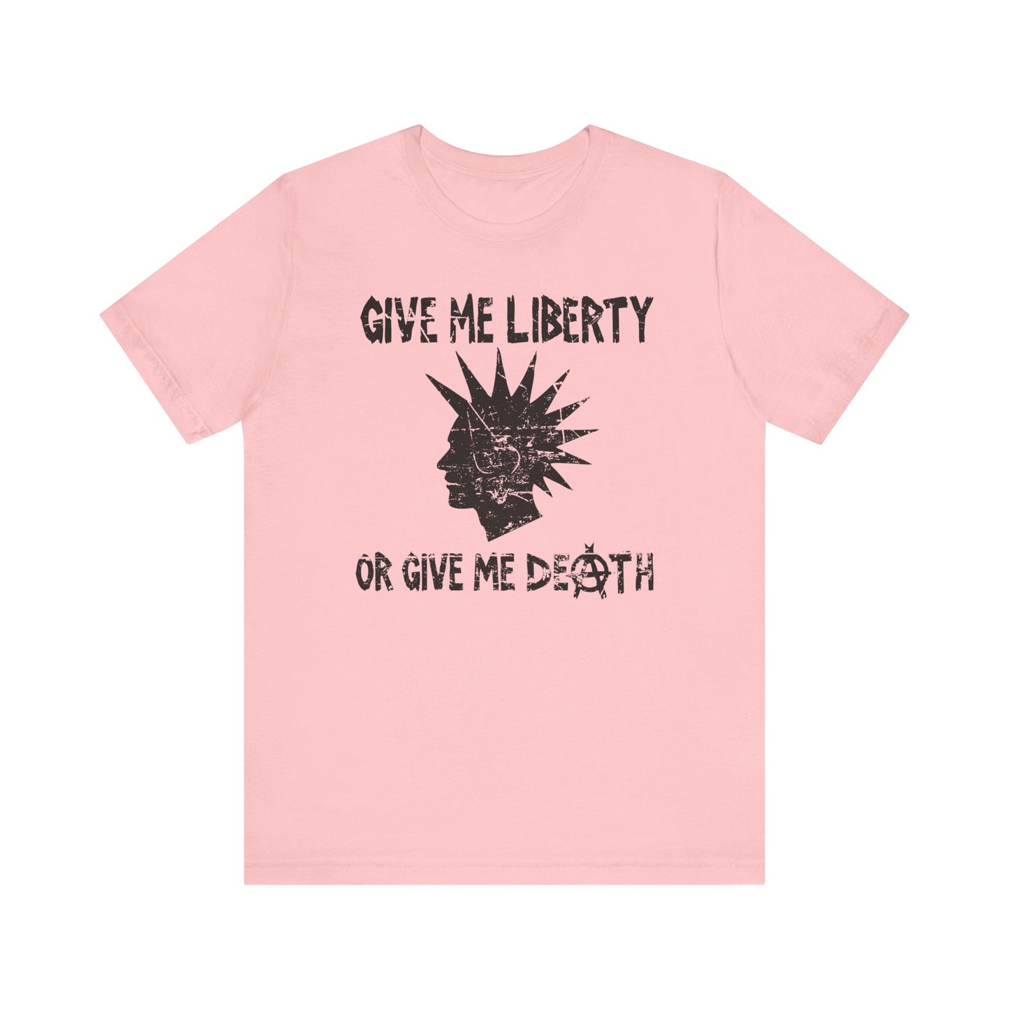 Give Me Liberty or Give Me Death - Unisex Shirt
