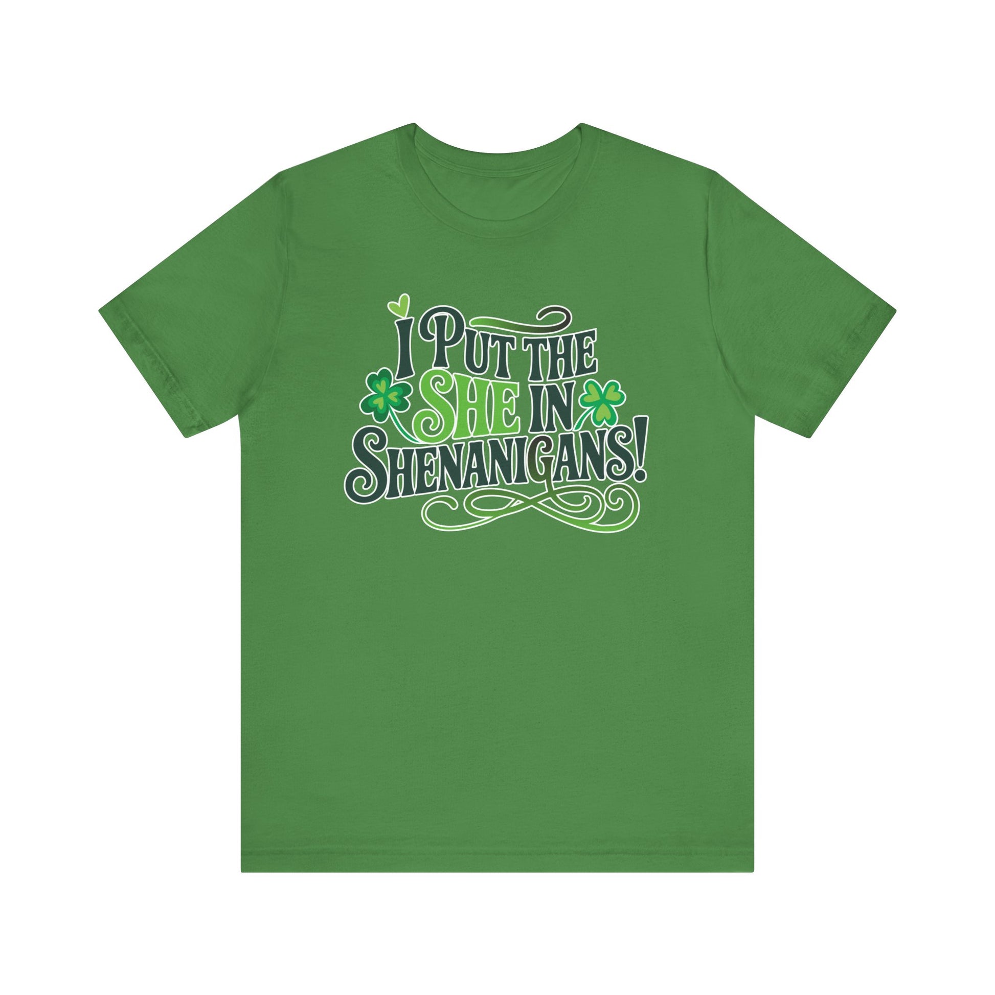 I Put the SHE in Shenanigans St. Patrick's Day Unisex Tee