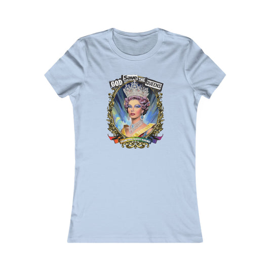 God Save The Queens - Women's Favorite Tee