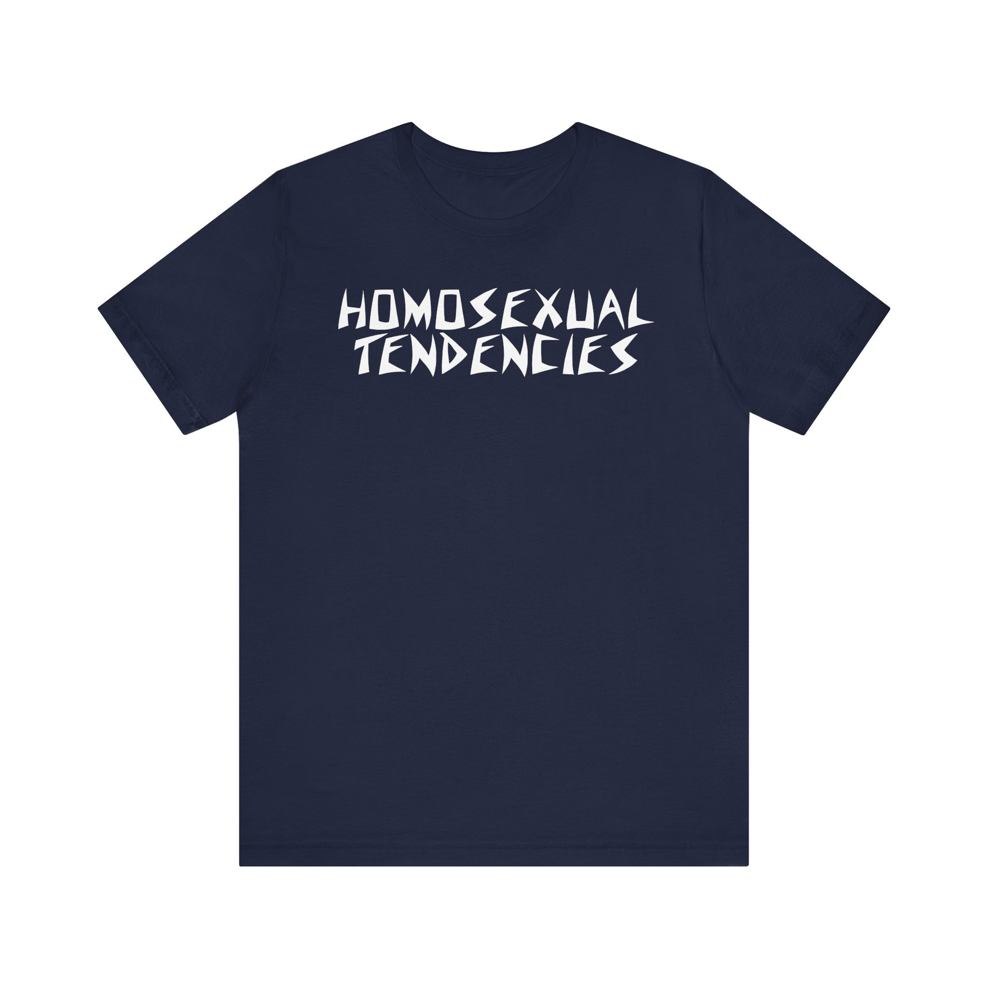Homosexual Tendencies Unisex Tee - LGBTQ+ Pride