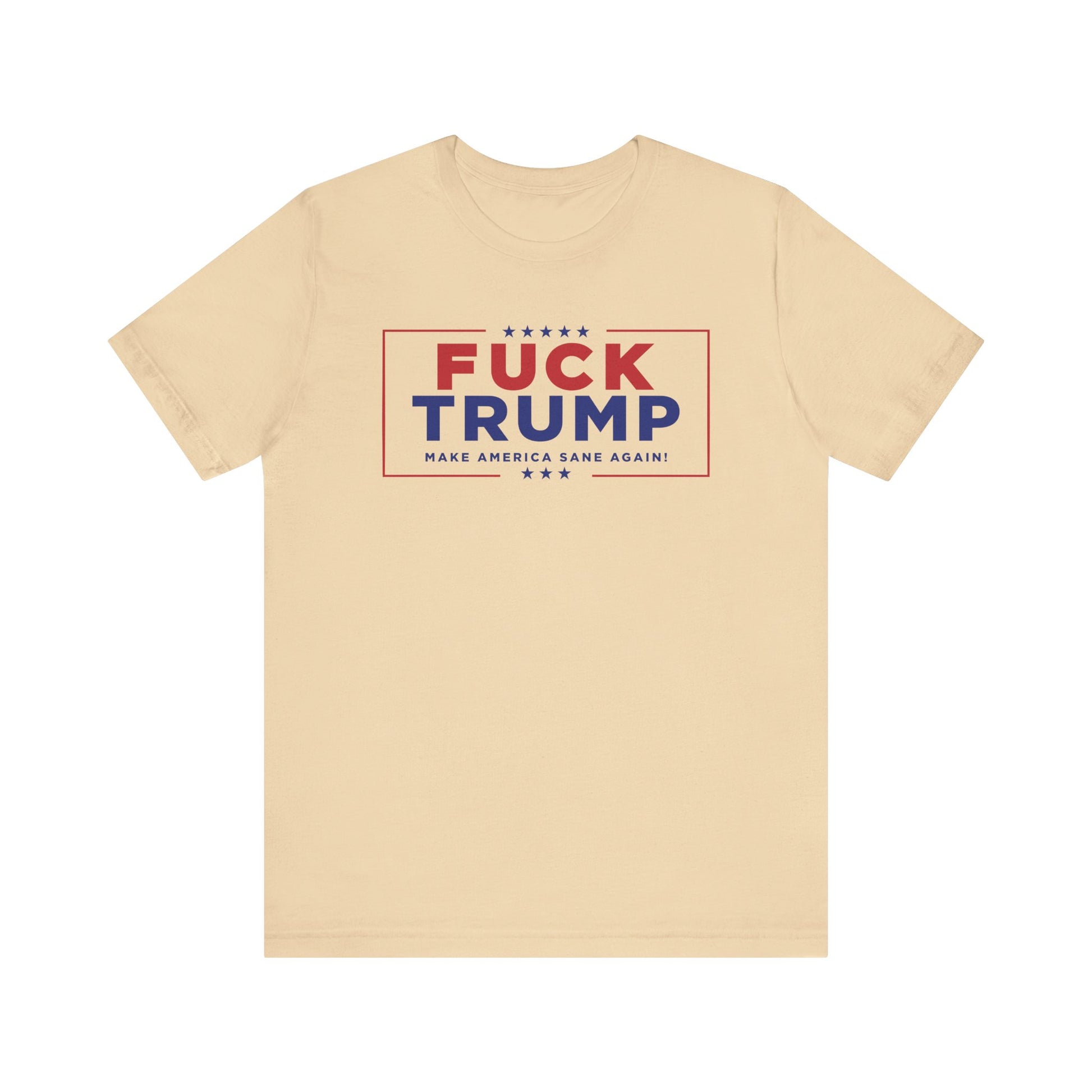 Fuck Trump Forever Tee - Political Protest Shirt