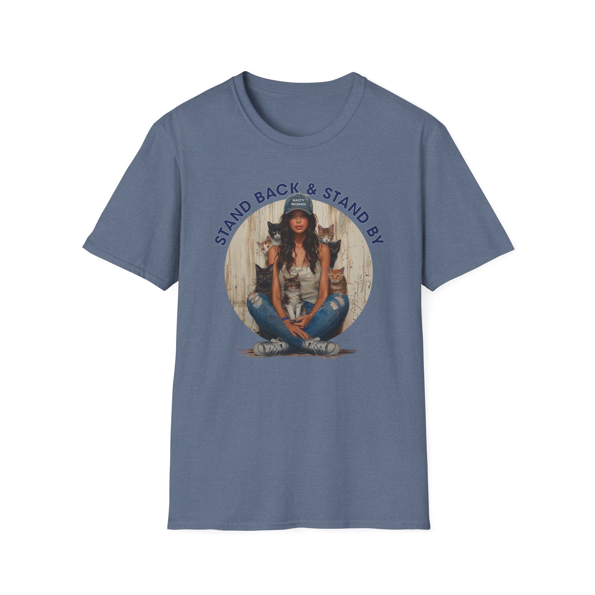 Stand Back & Stand By Cat Ladies Shirt - Feminist Tee