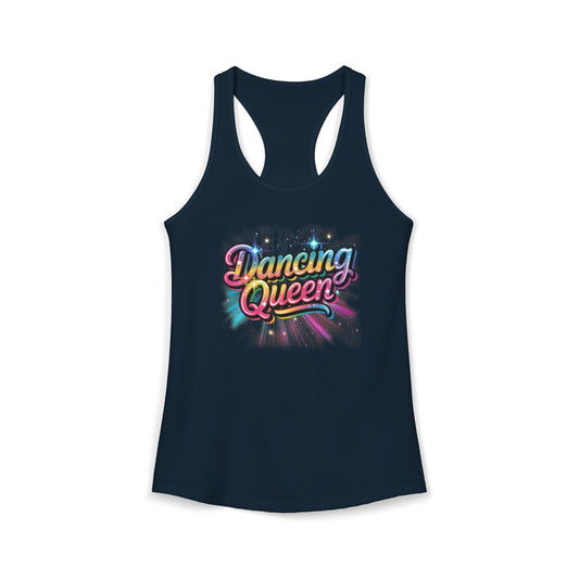 Dancing Queen Women's Ideal Racerback party Tank