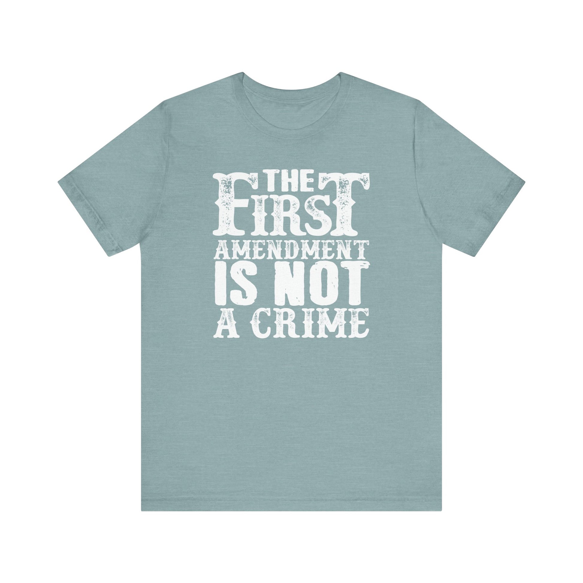 The First Amendment is not a Crime t-shirt protest mens womens | Speak Out Shirts