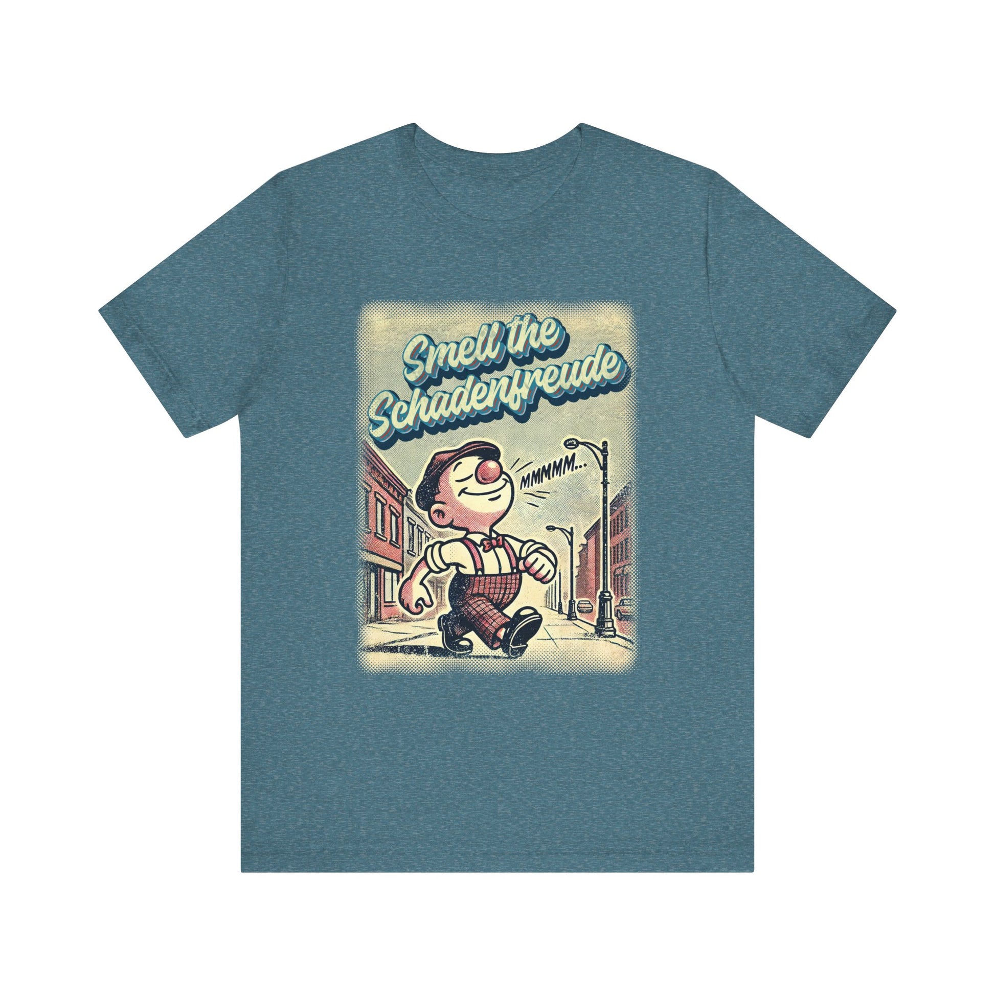 Smell the Schadenfreude t-shirt protest mens womens | Speak Out Shirts