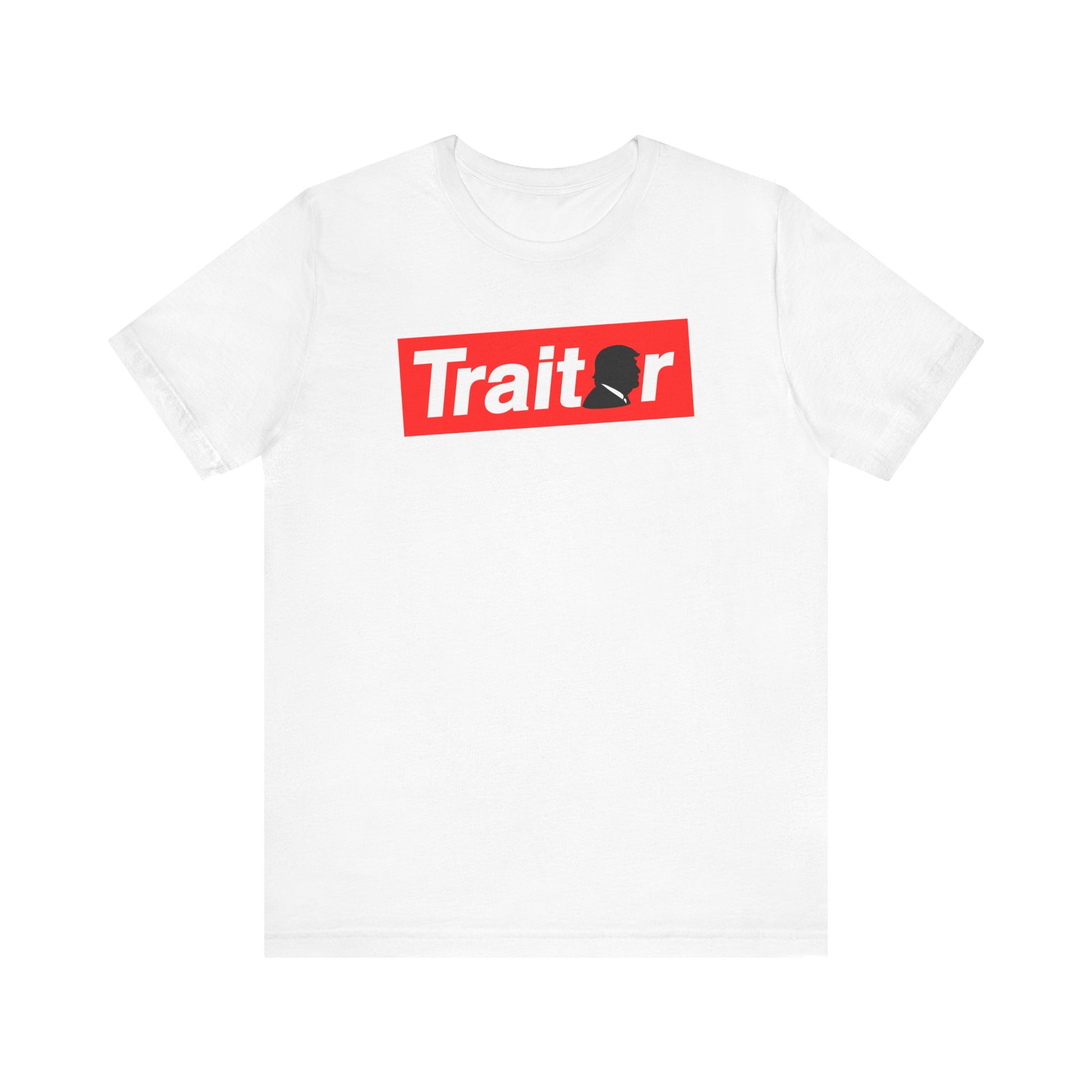 TRAITOR Anti-Trump Shirt - Political Protest Tee