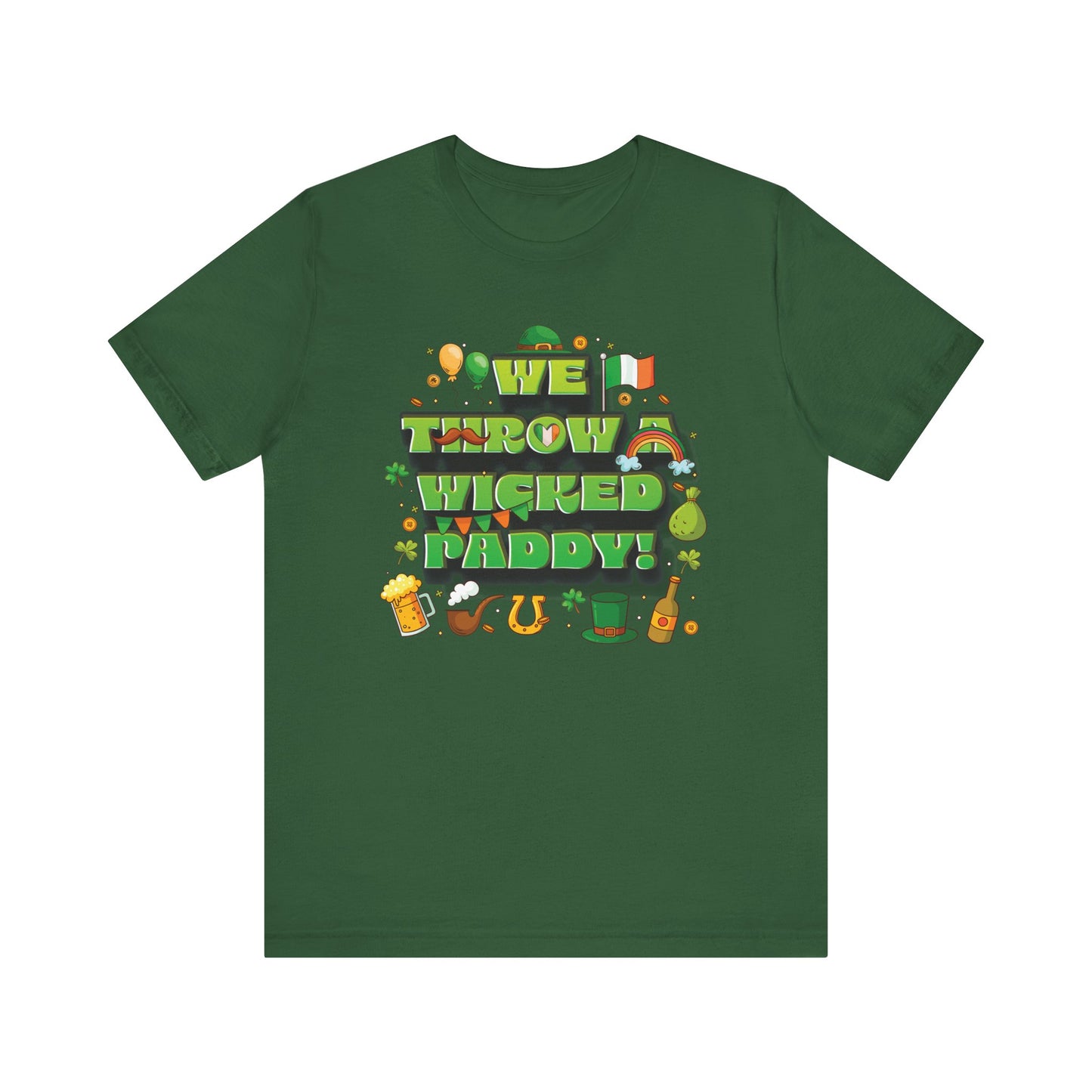 We Throw a Wicked Paddy St. Patrick's Day Unisex Tee