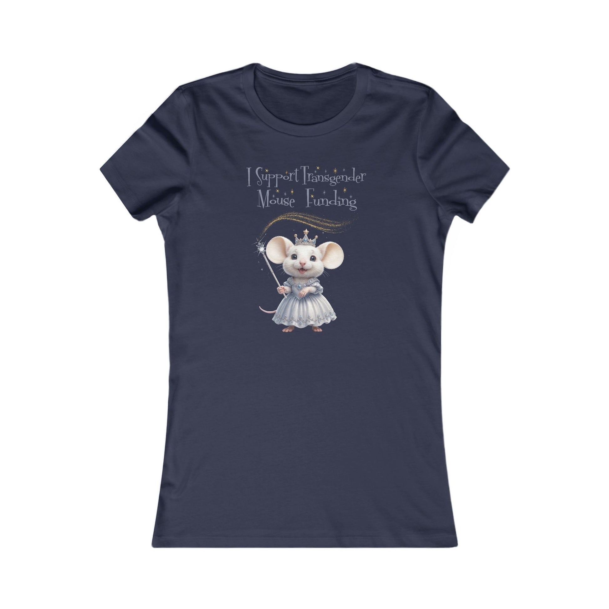I Support Transgender Mouse Funding Women's Tee