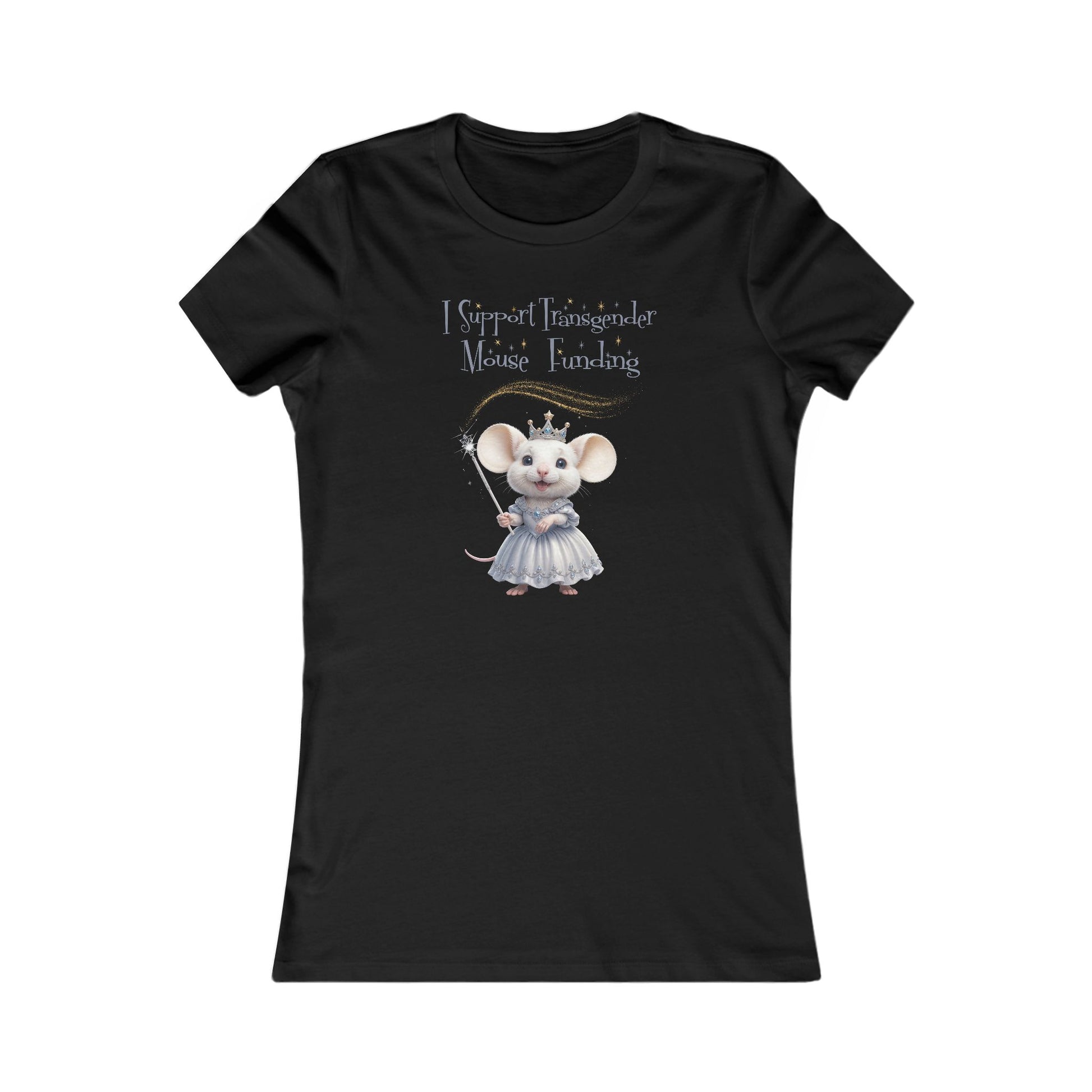 I Support Transgender Mouse Funding Women's Tee
