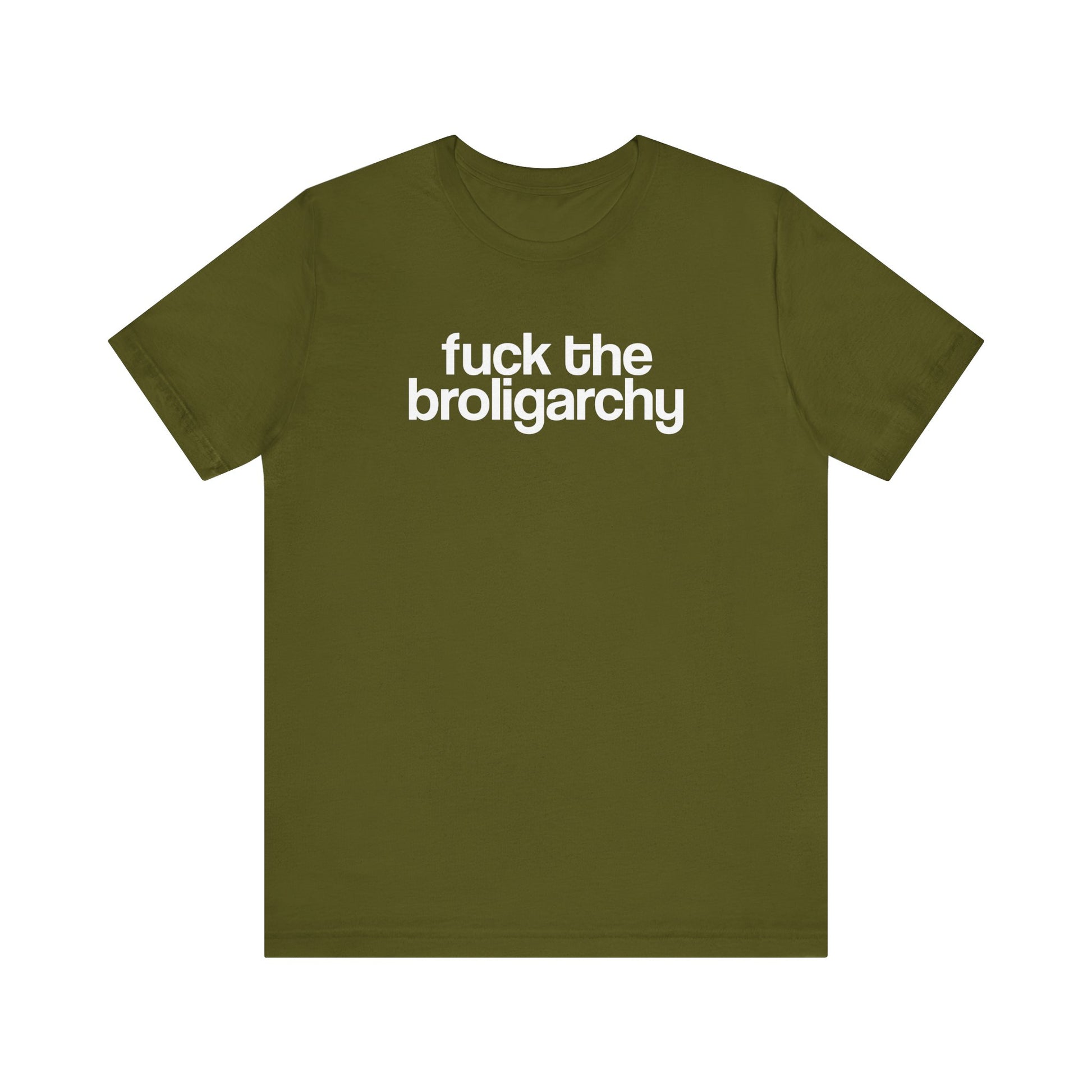 Fuck the Broligarchy t-shirt protest mens womens | Speak Out Shirts