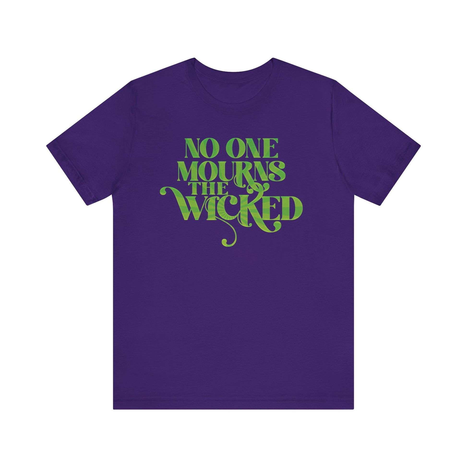 No One Mourns the Wicked t-shirt protest mens womens | Speak Out Shirts