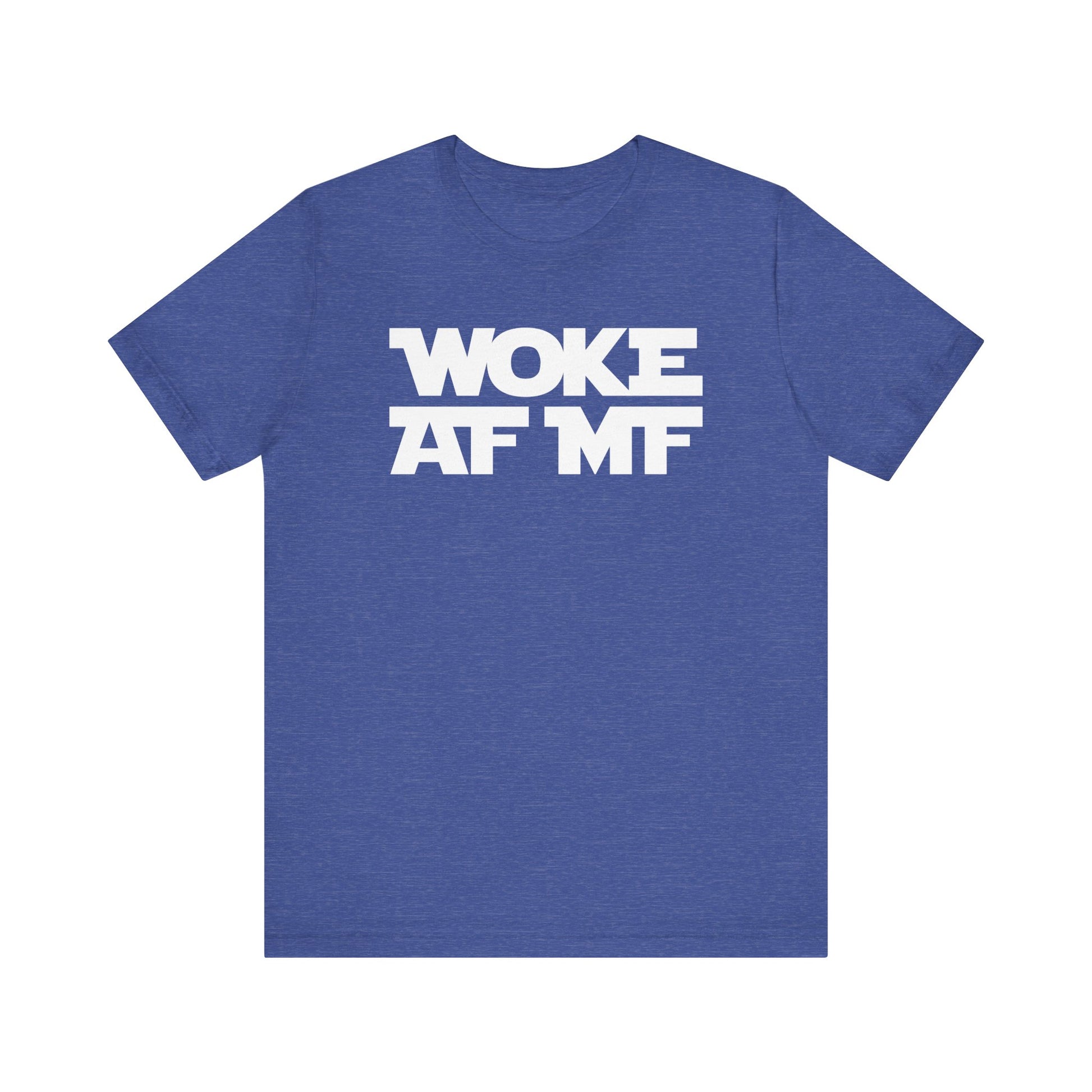 WOKE AF MF t-shirt protest mens womens | Speak Out Shirts