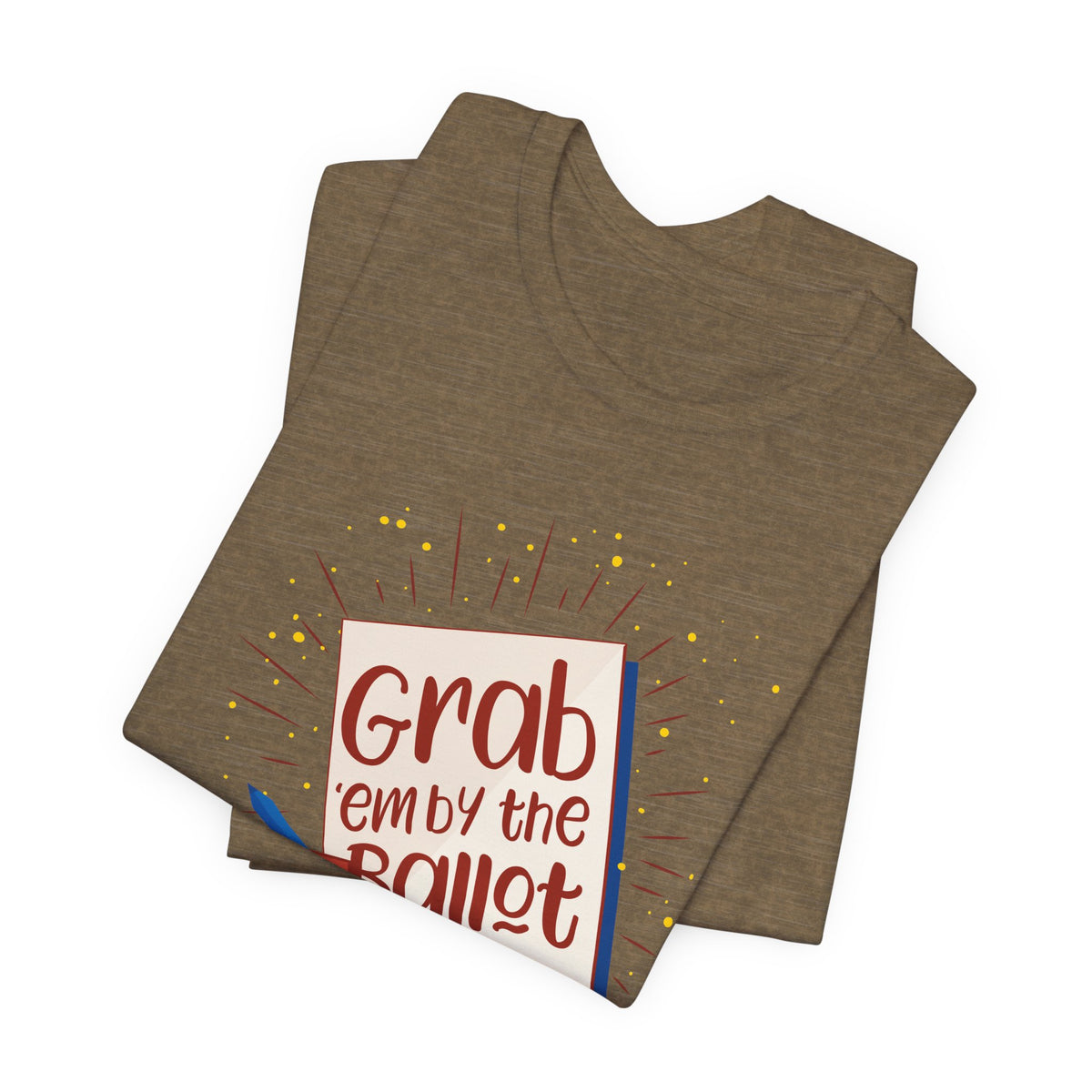 Vote T‑Shirt — "Grab 'Em by the Ballot" Voting Tee