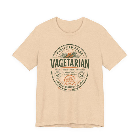 100% Certified Vagetarian - Unisex Tee