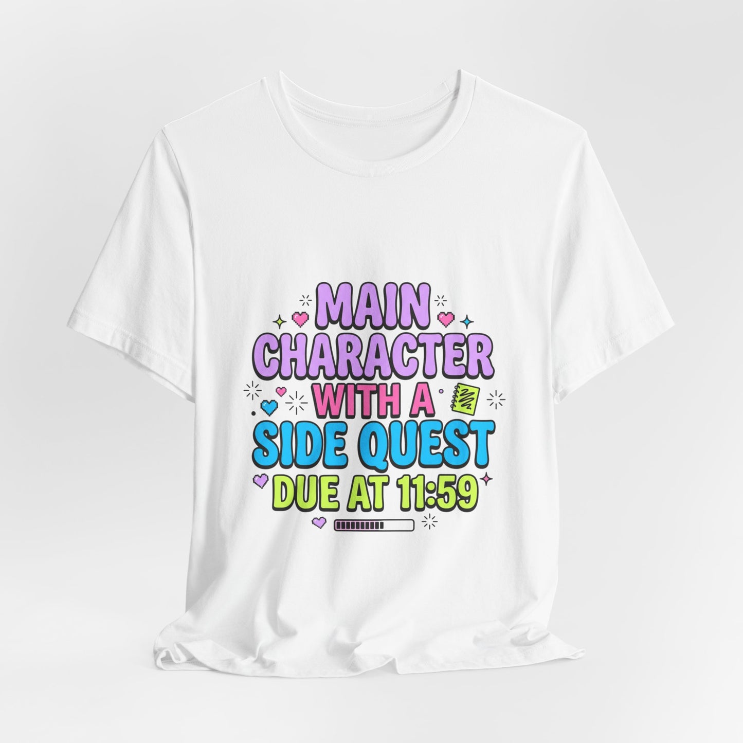 Main Character With A Side Quest Tee | Gen Z Sassy Sarcastic Aesthetic