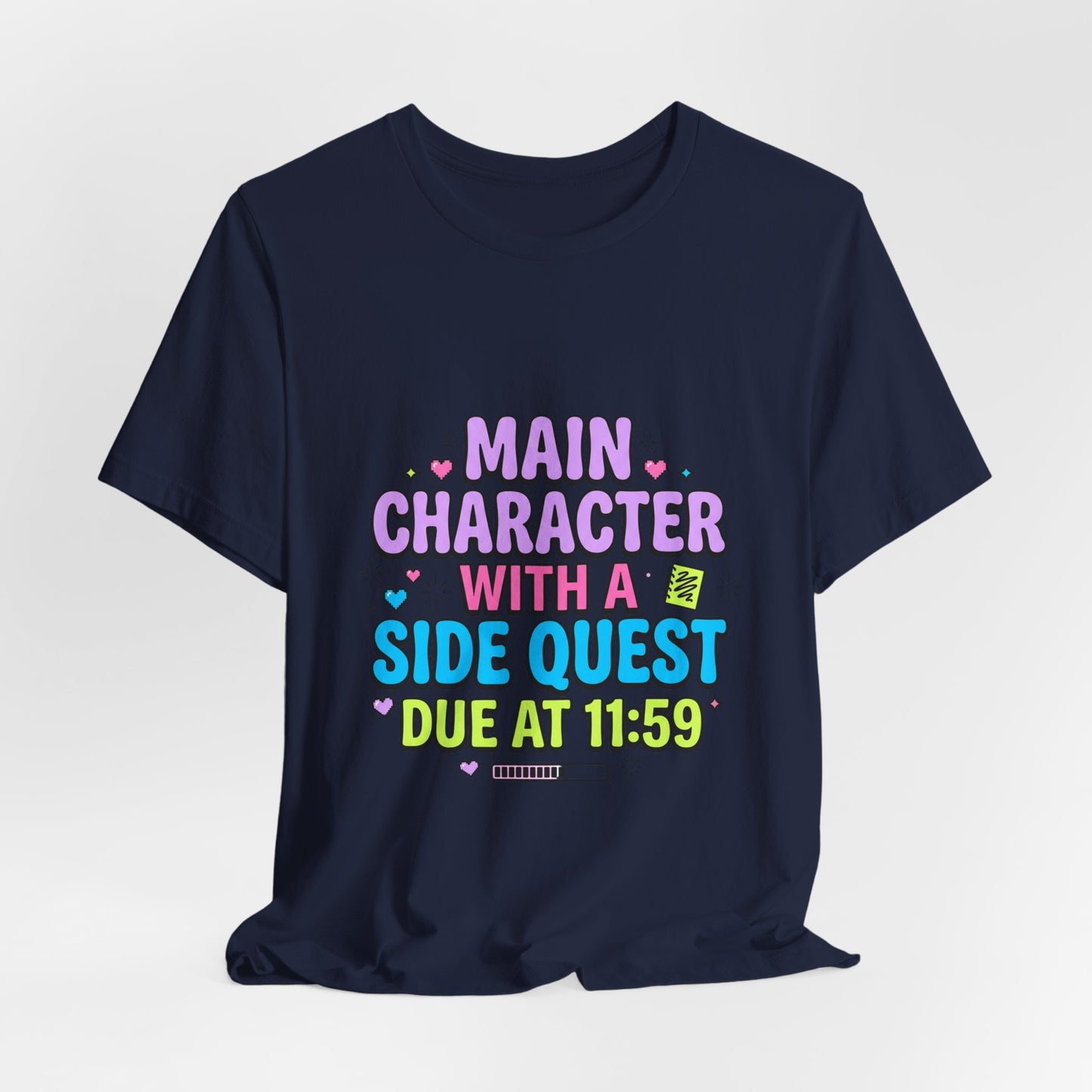 Main Character With A Side Quest Tee | Gen Z Sassy Sarcastic Aesthetic