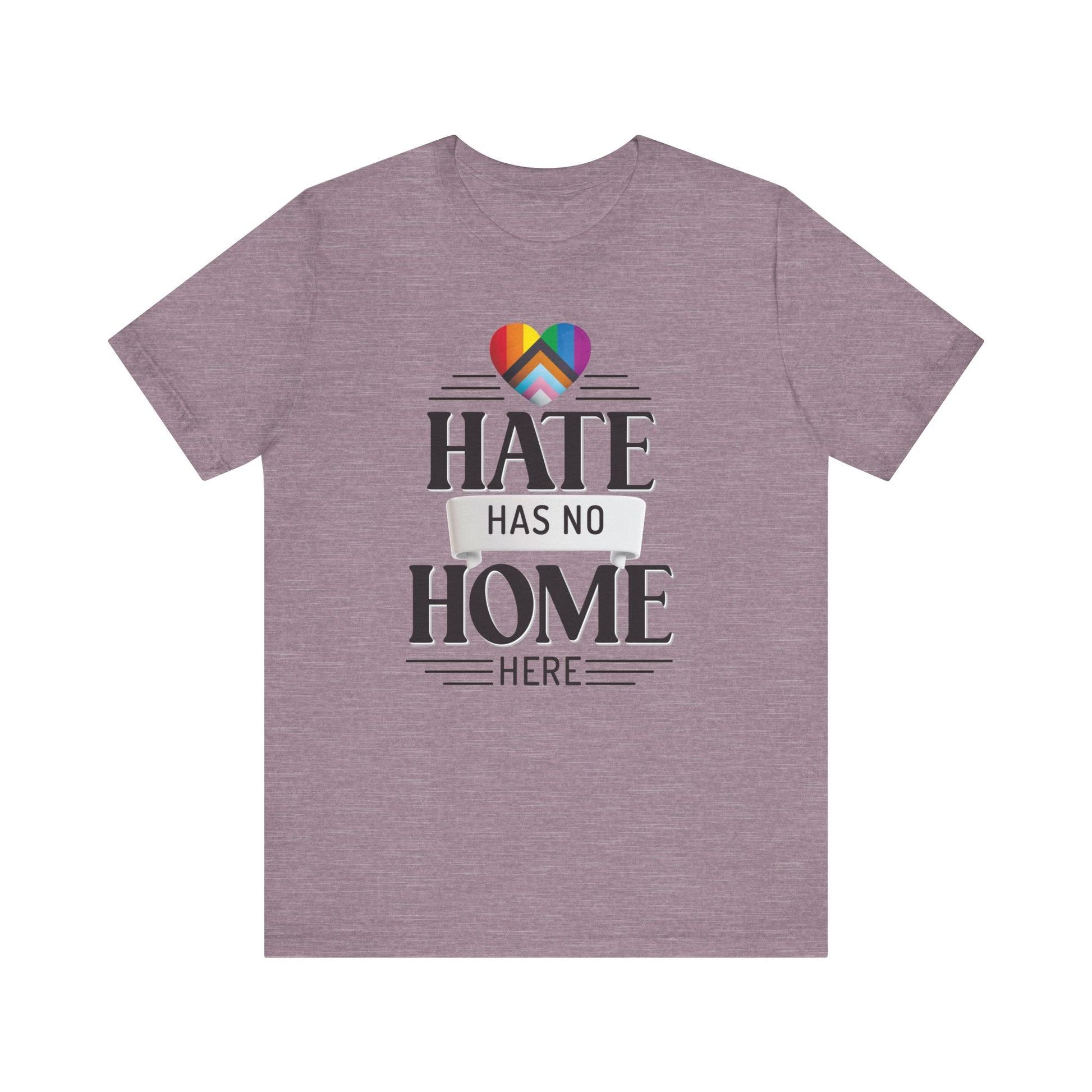 Hate Has No Home Here Unisex Tee - Anti-Hate Statement