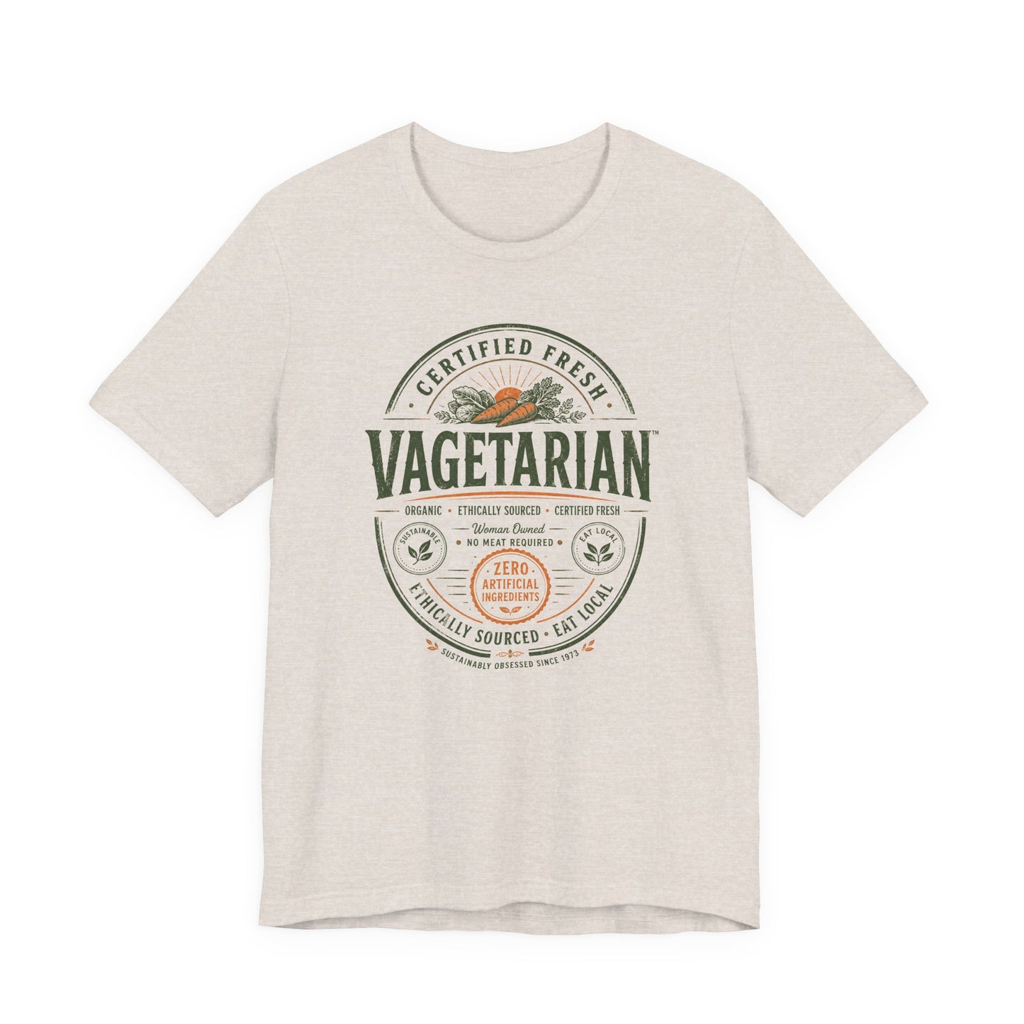 100% Certified Vagetarian - Unisex Tee