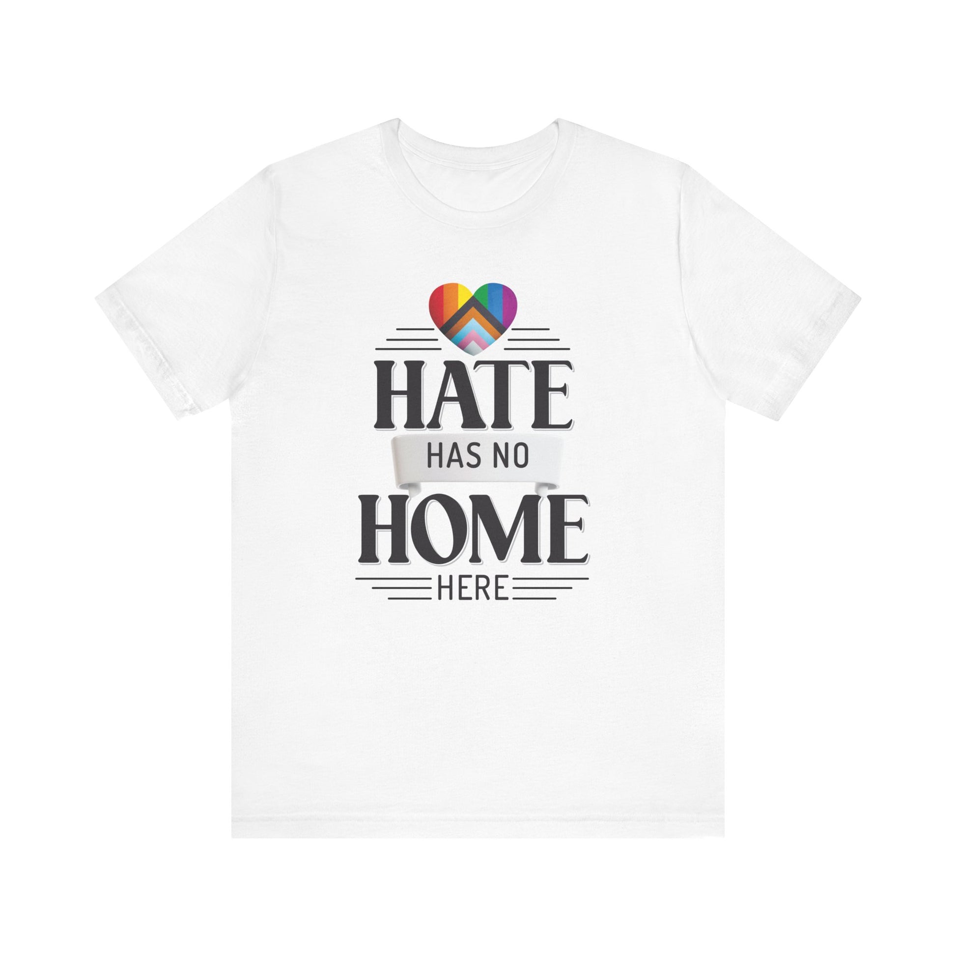 Hate Has No Home Here Unisex Tee - Anti-Hate Statement