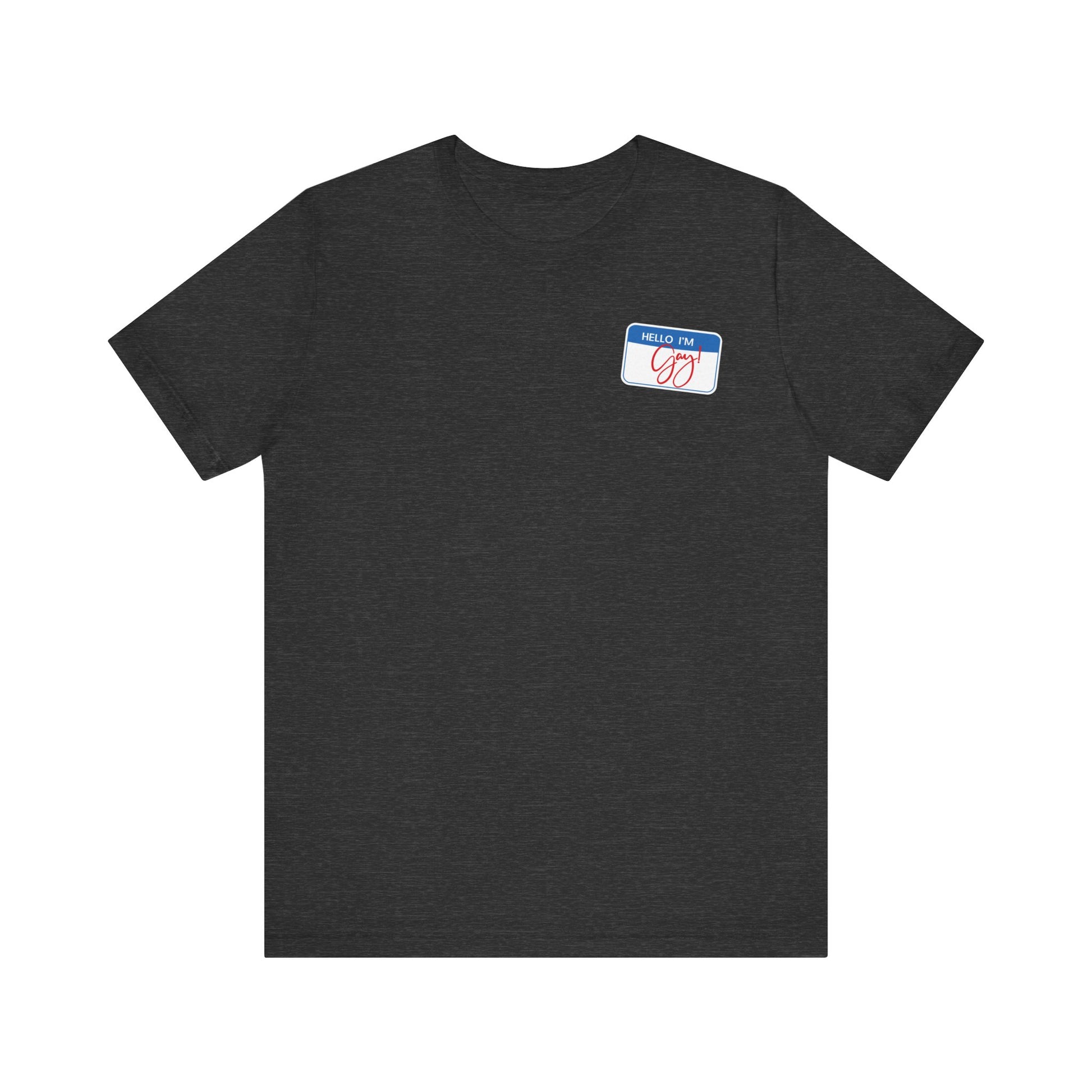Hey gay! LGBTQ+ Unisex Pride Shirt