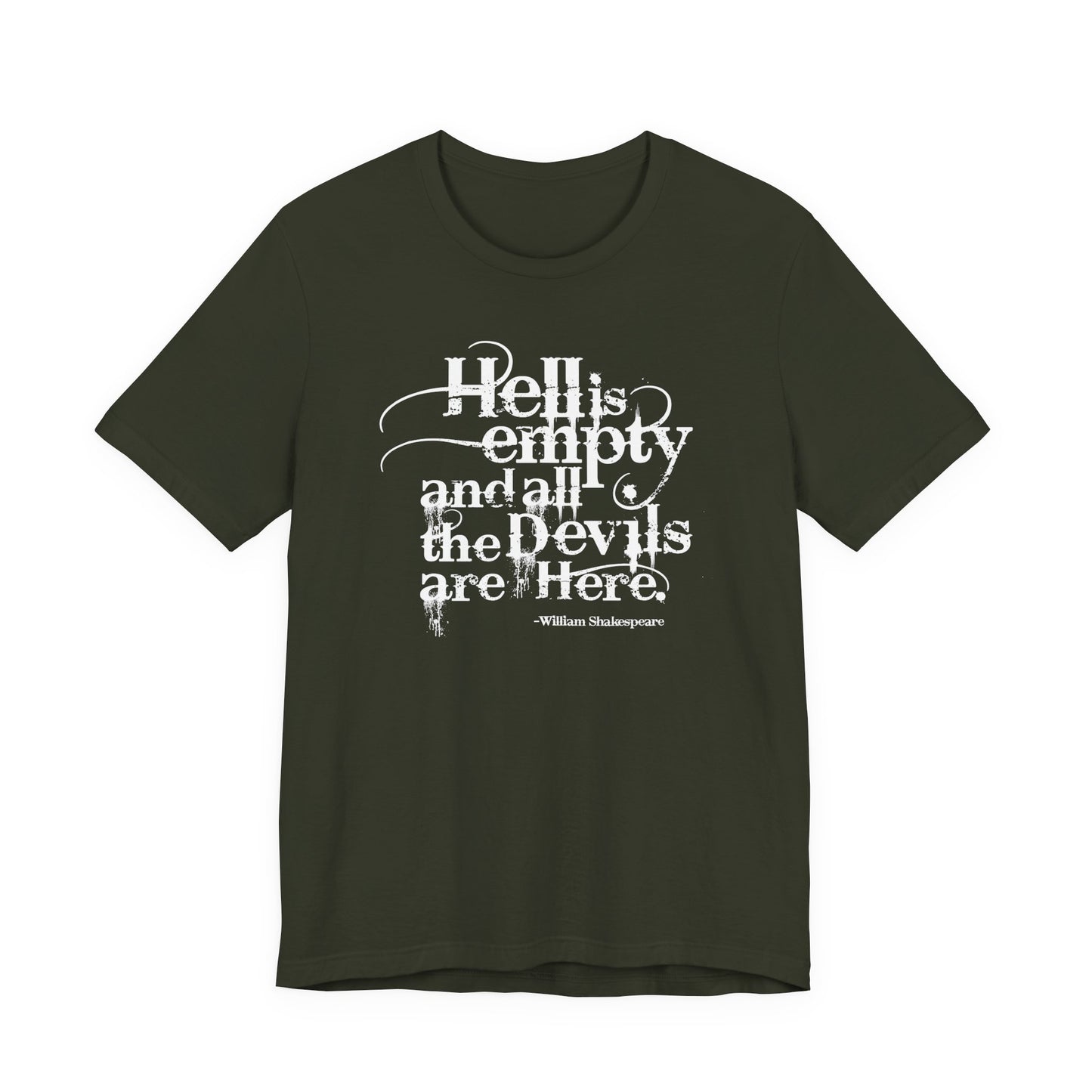 Hell Is Empty Tee — 'Hell Is Empty and All the Devils Are Here' Graphic T-Shirt