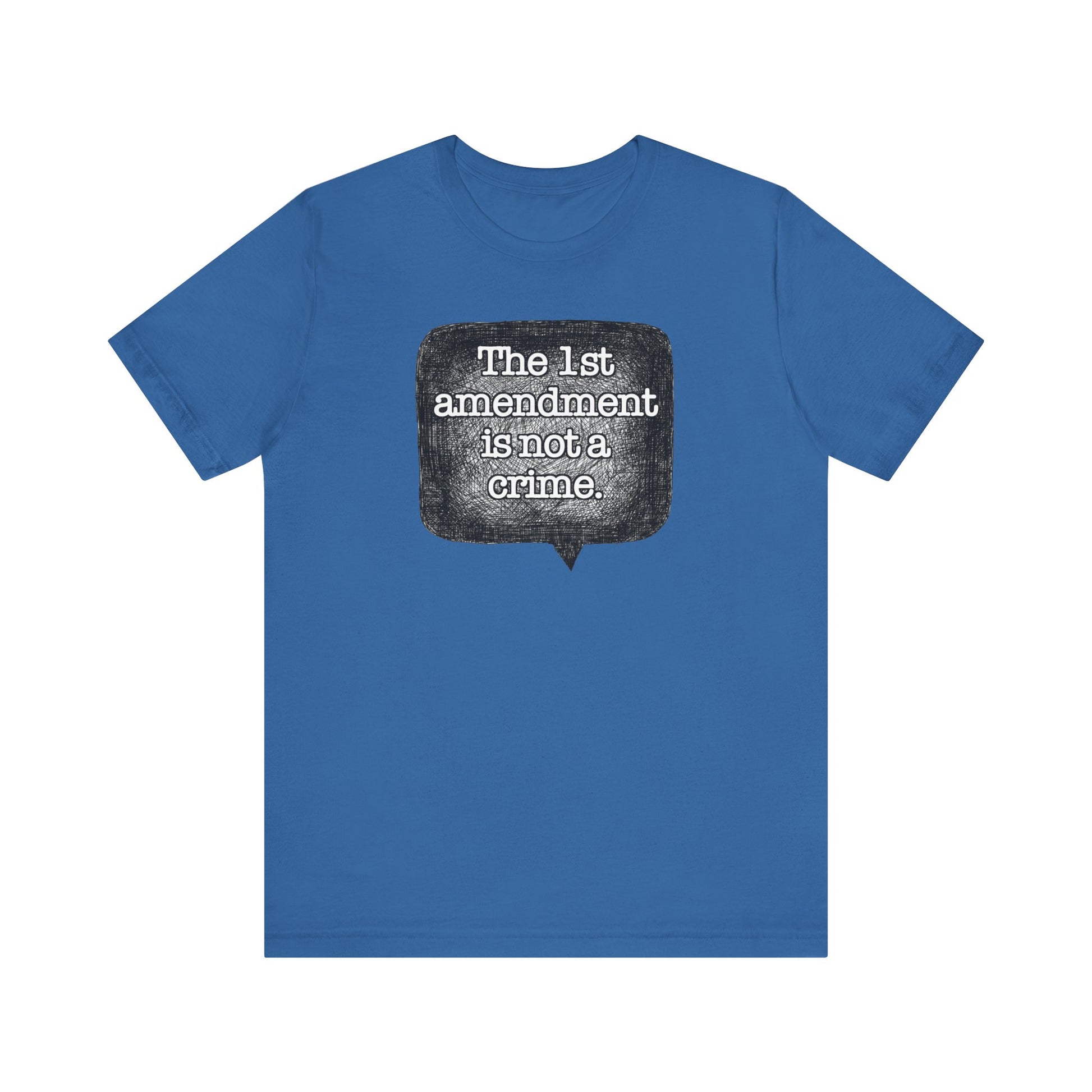 The First Amendment is not a Crime Speech Bubble t-shirt protest mens womens | Speak Out Shirts