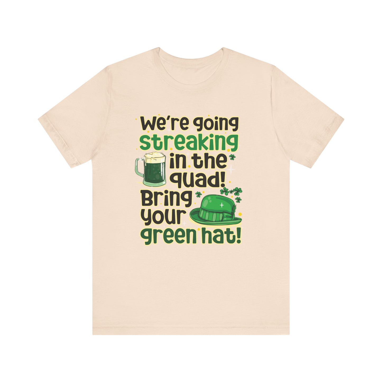 Bring Your Green Hat St. Patrick's Day Unisex Tee