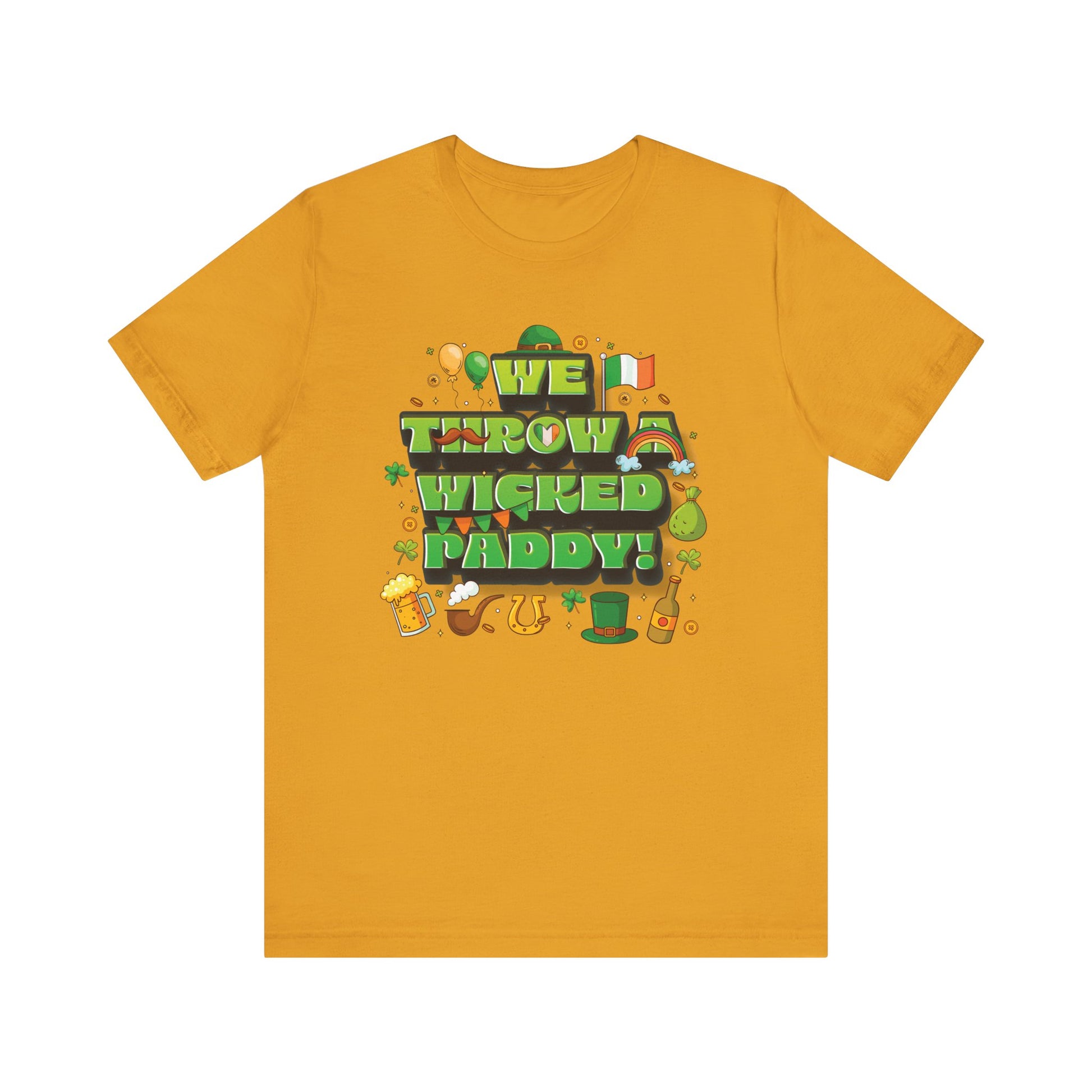 We Throw a Wicked Paddy St. Patrick's Day Unisex Tee