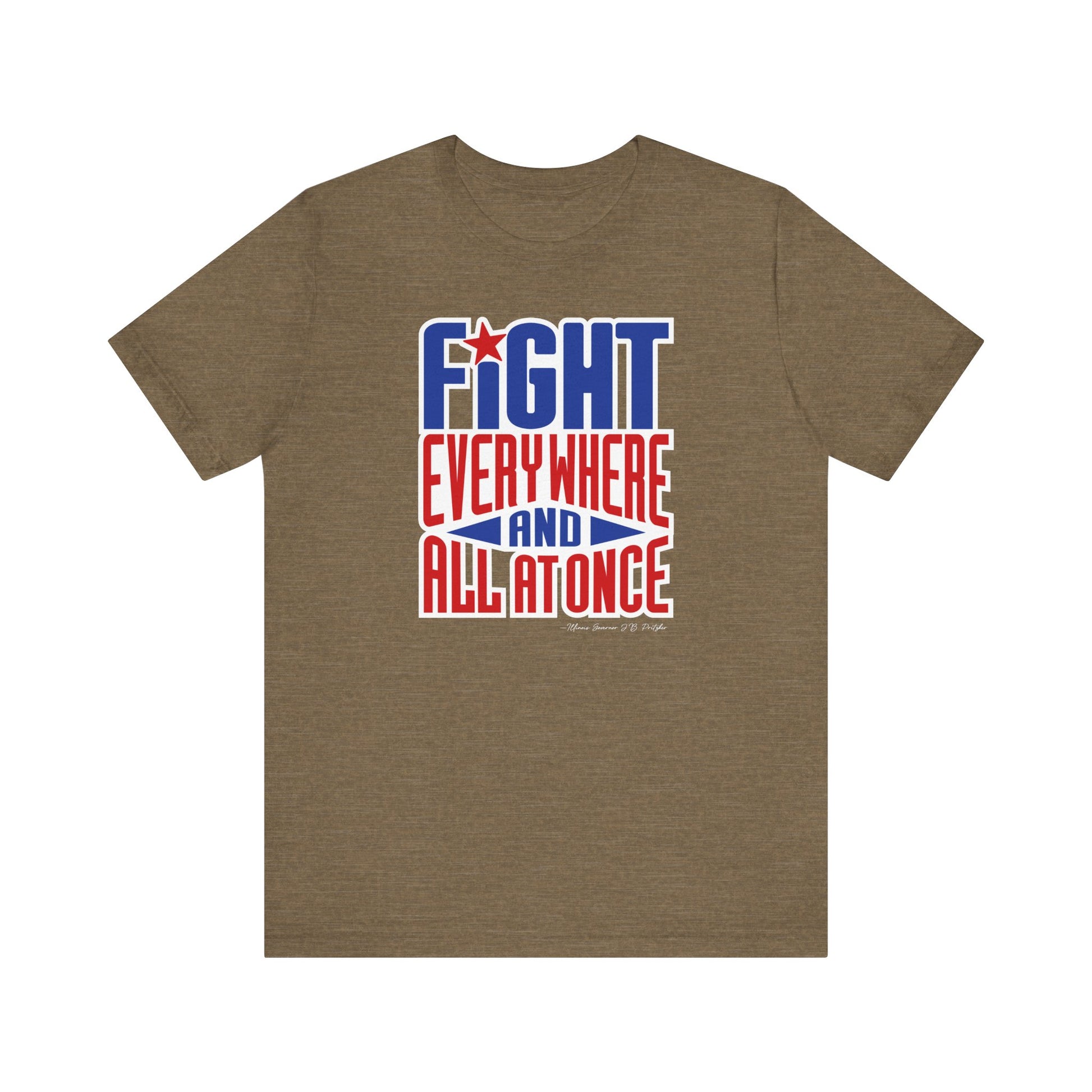 Fight Everywhere and All at Once Unisex Tee