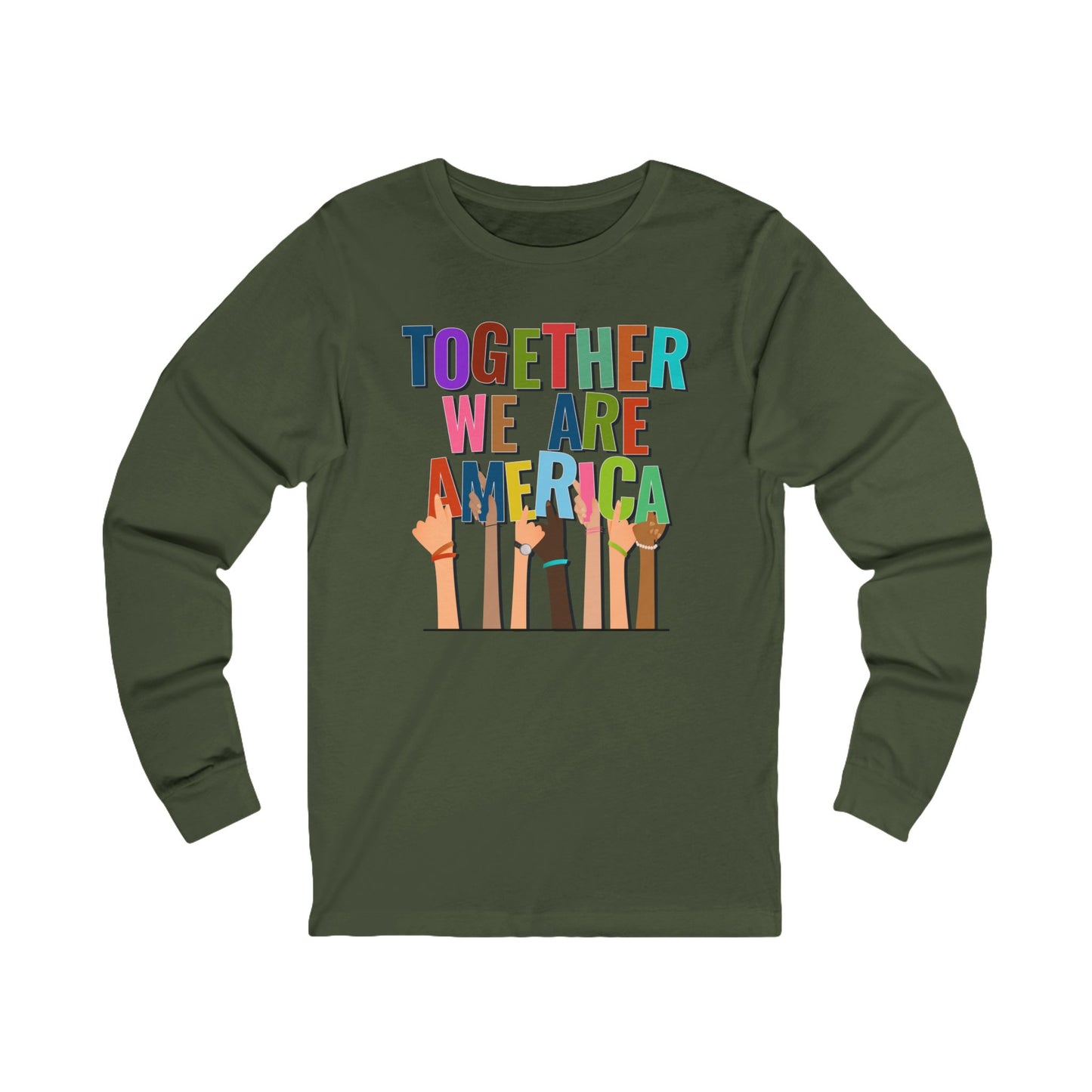 Together We Are America - Holding Hands - Long Sleeve Shirt