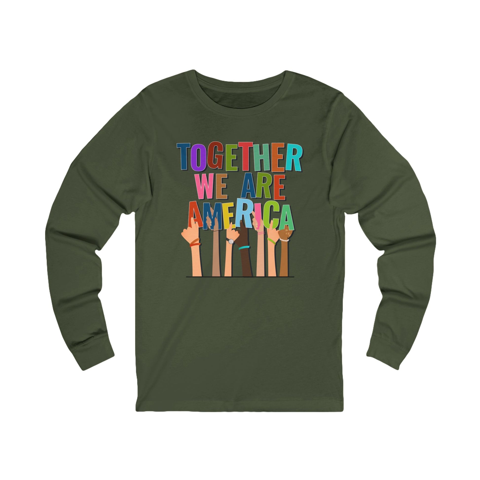 Together We Are America Holding Hands Long Sleeve t-shirt protest mens womens | Speak Out Shirts
