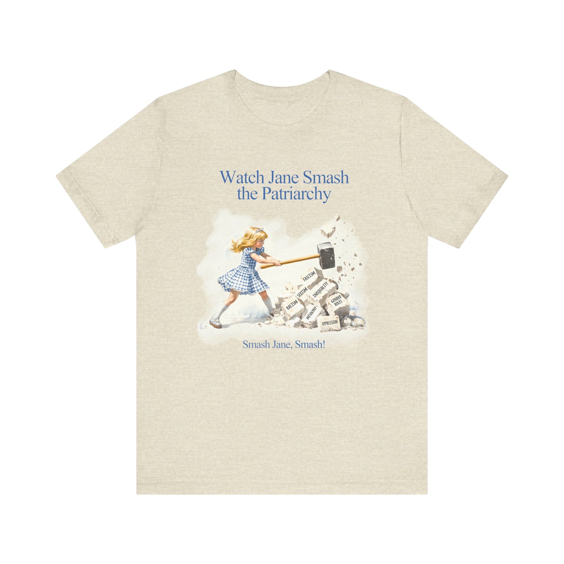 Jane Destroys the Patriarchy t-shirt protest mens womens | Speak Out Shirts