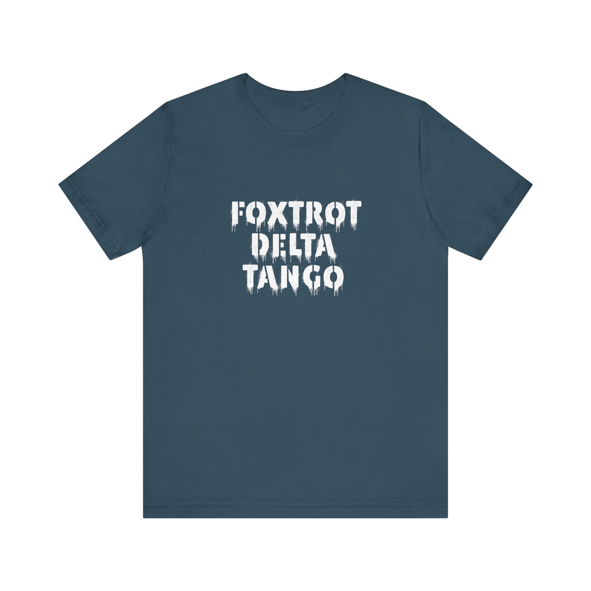 Foxtrot Delta Tango FDT t-shirt activist mens womens | Speak Out Shirts