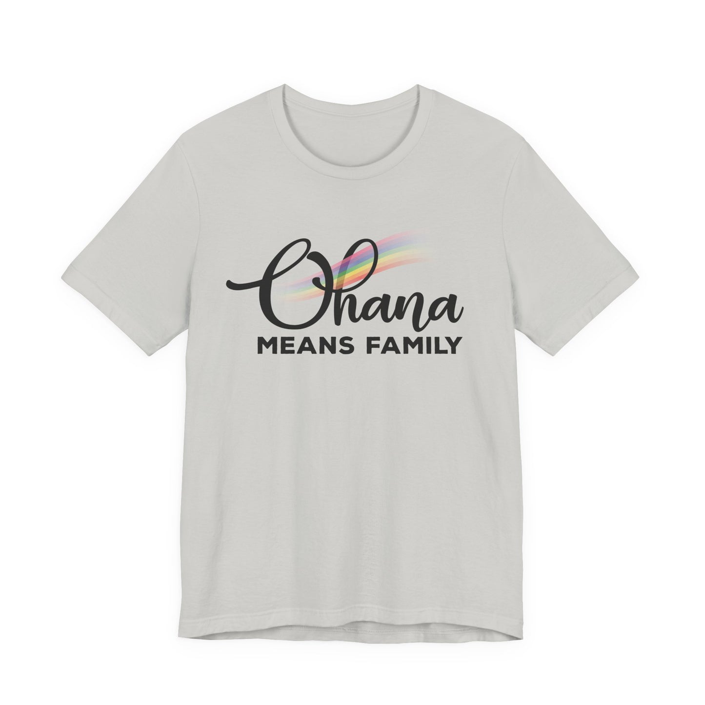 Ohana Means Family Rainbow Unisex Tee