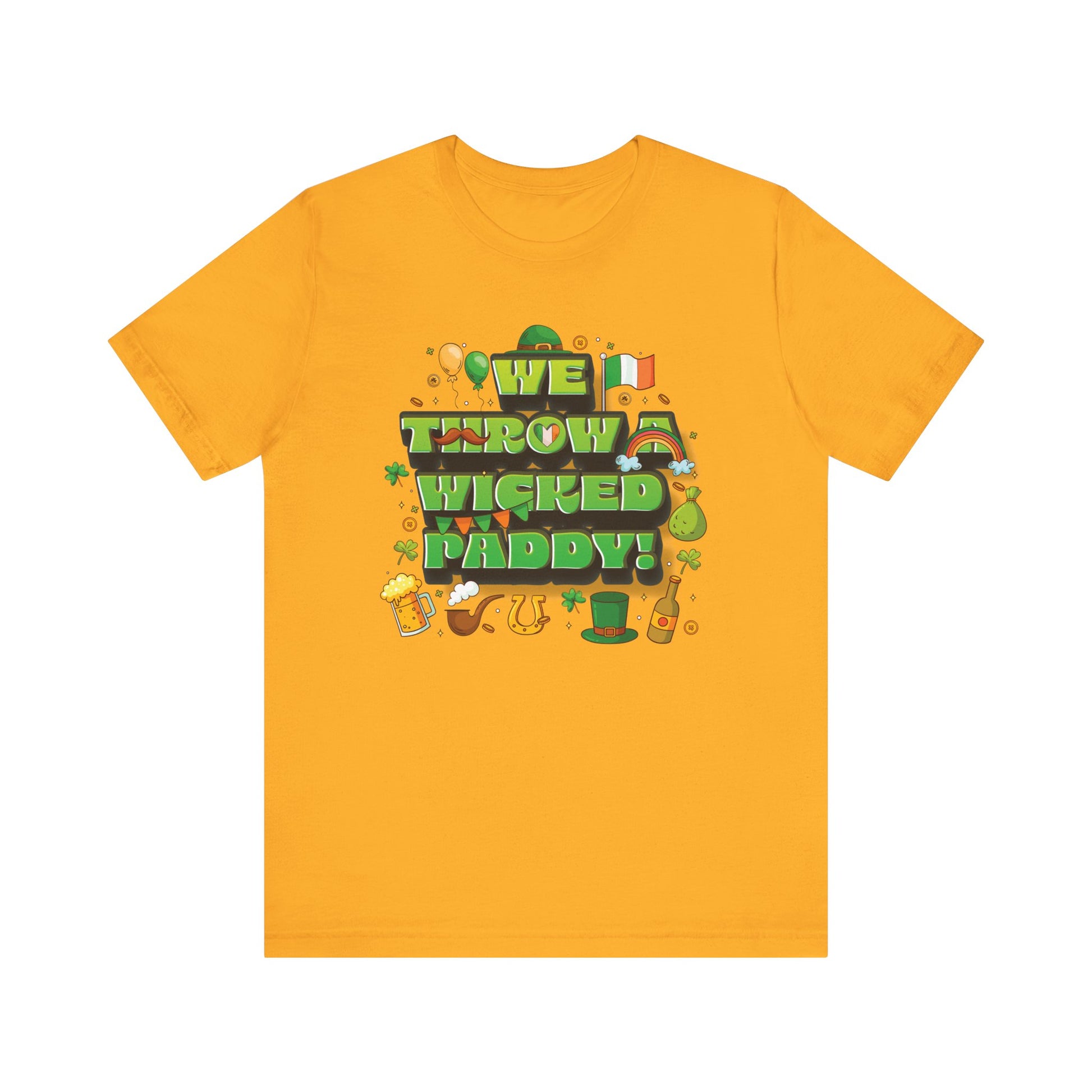 We Throw a Wicked Paddy St. Patrick's Day Unisex Tee