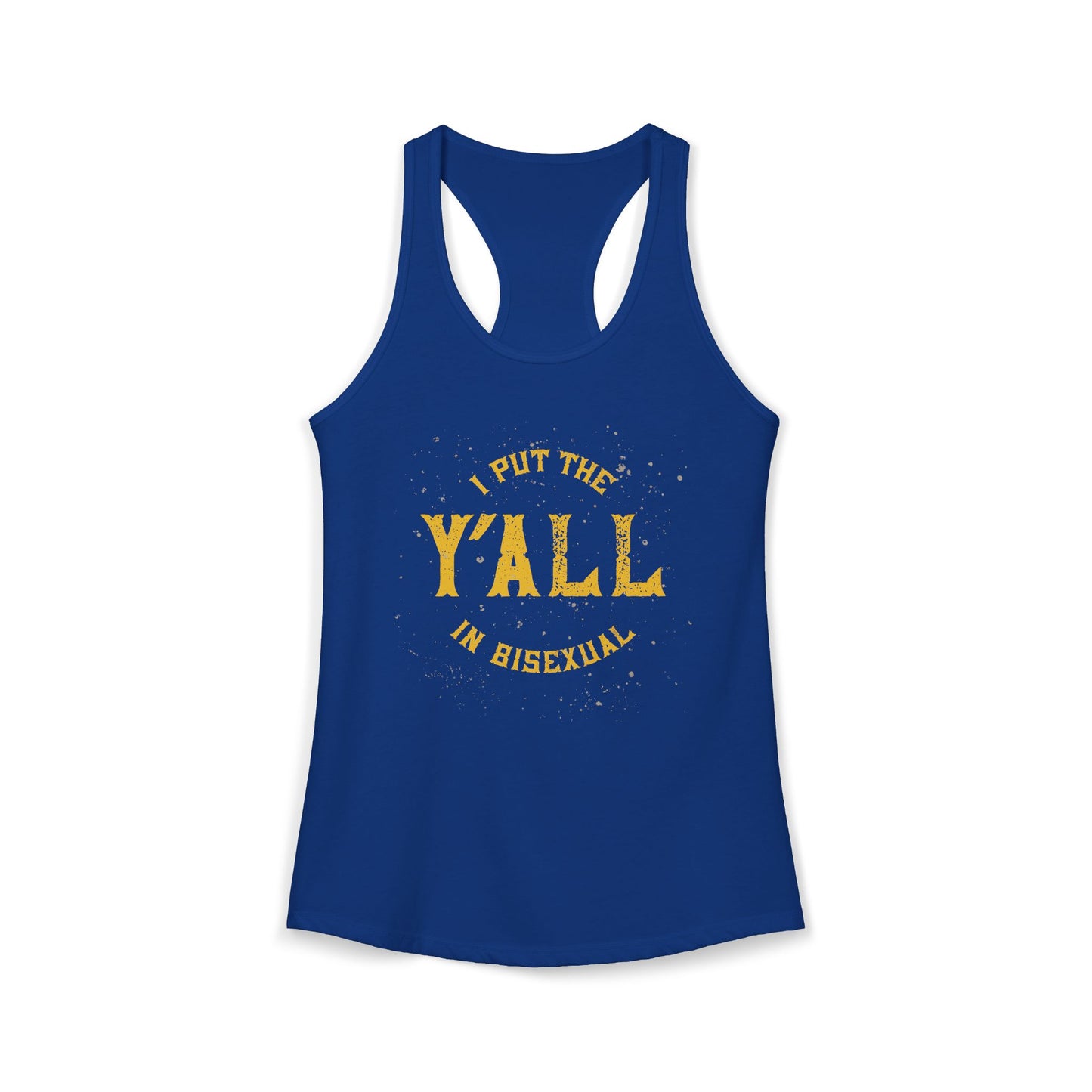 Bisexual Pride Tank Top — "I Put the Y'all in Bisexual" Racerback