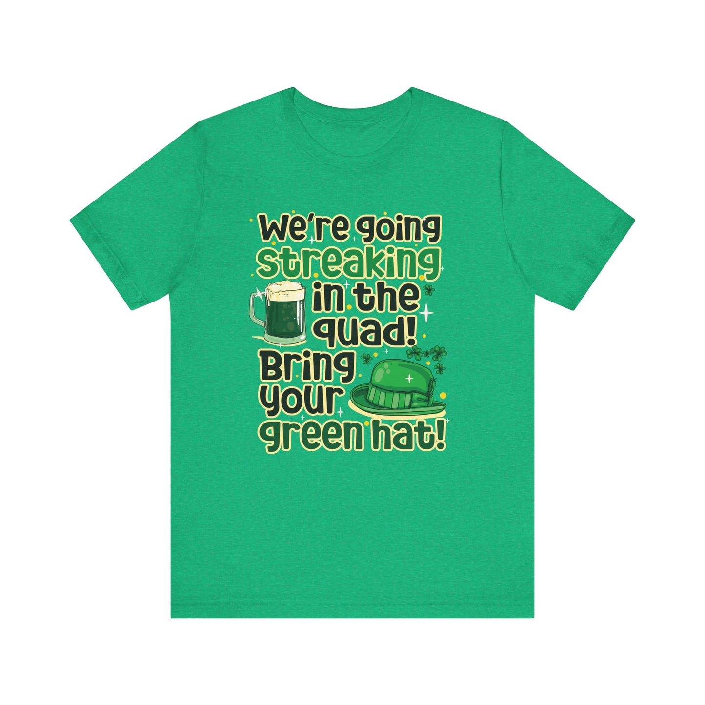 Bring Your Green Hat St. Patrick's Day Unisex Tee