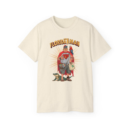 Florida Man Shirt: The Anti-Hero No One Asked For
