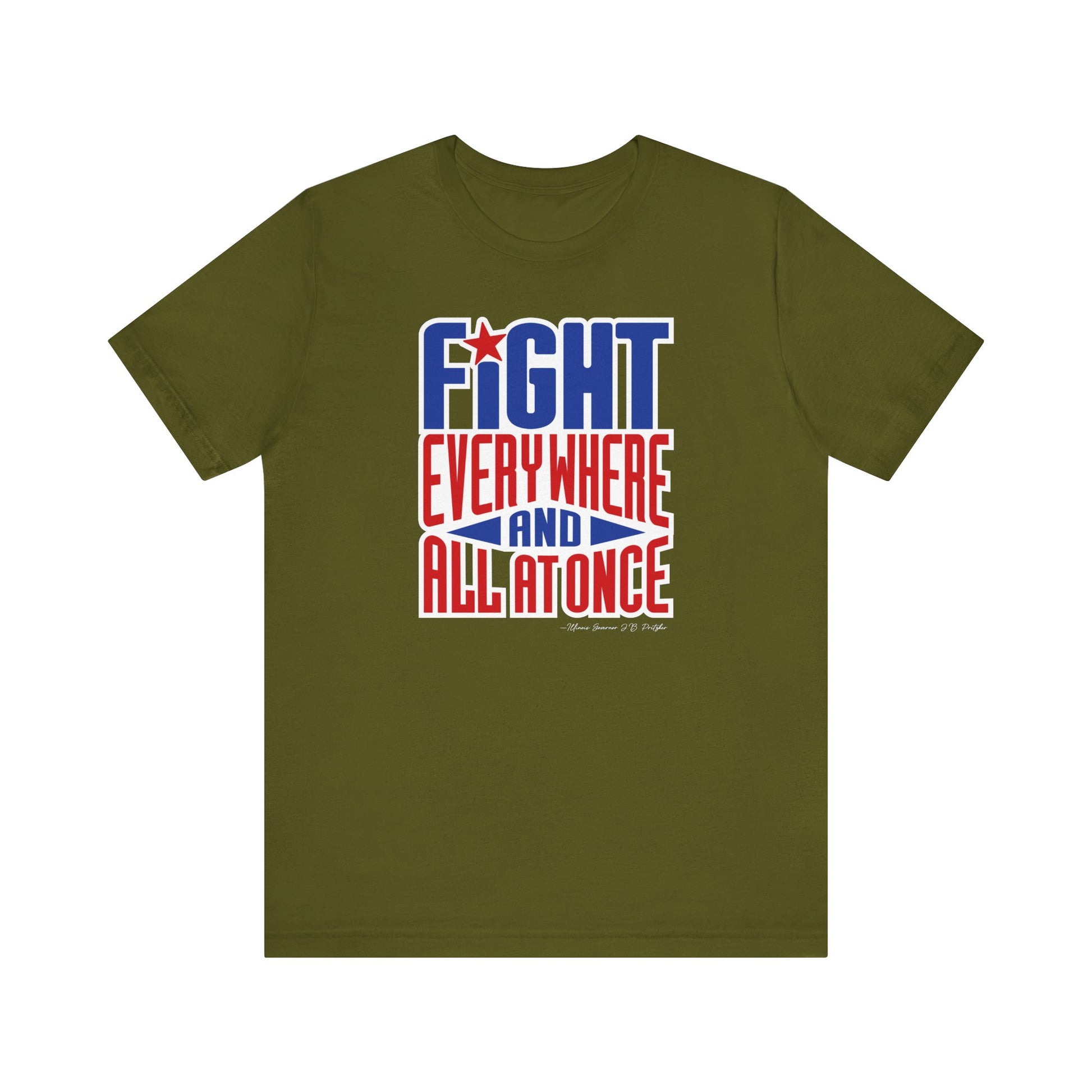 Fight Everywhere and All at Once Unisex Tee