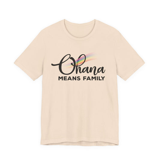 Ohana Means Family Rainbow Unisex Tee
