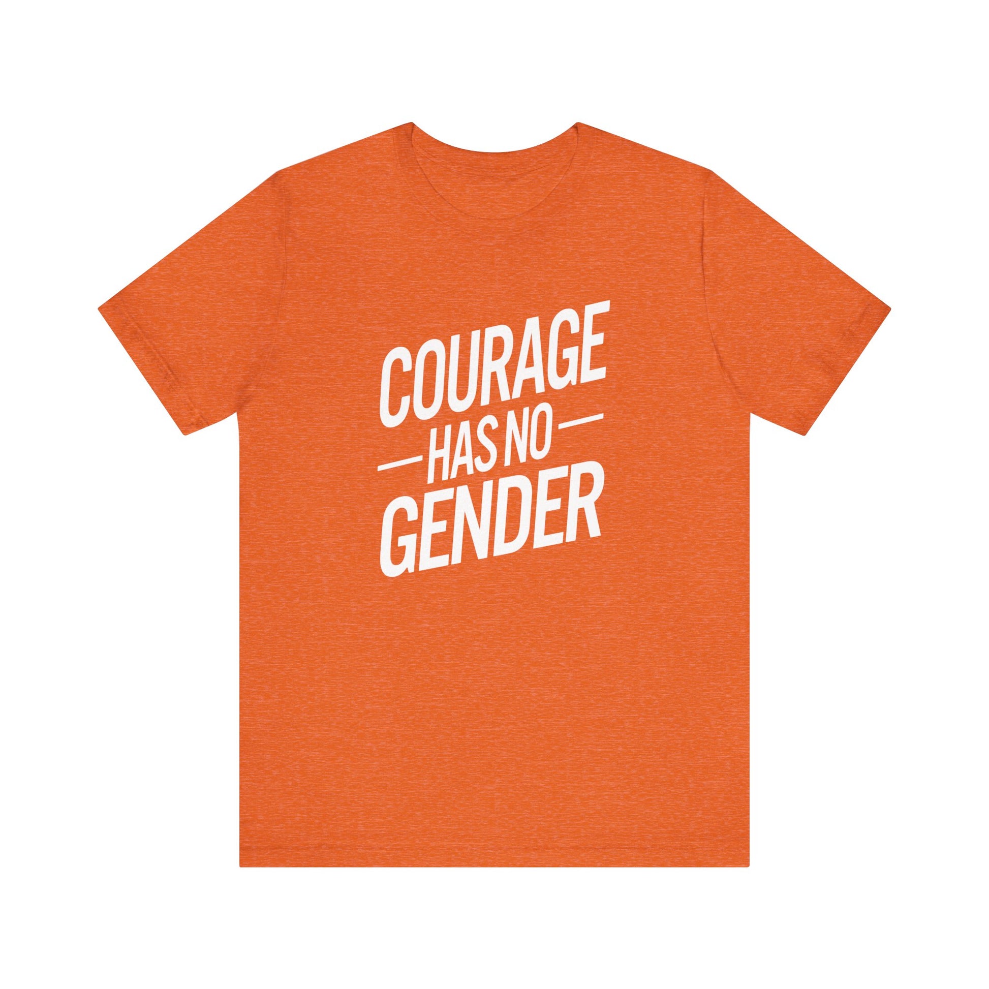 Courage Has No Gender Unisex Trans Tee - Pride Statement Shirt