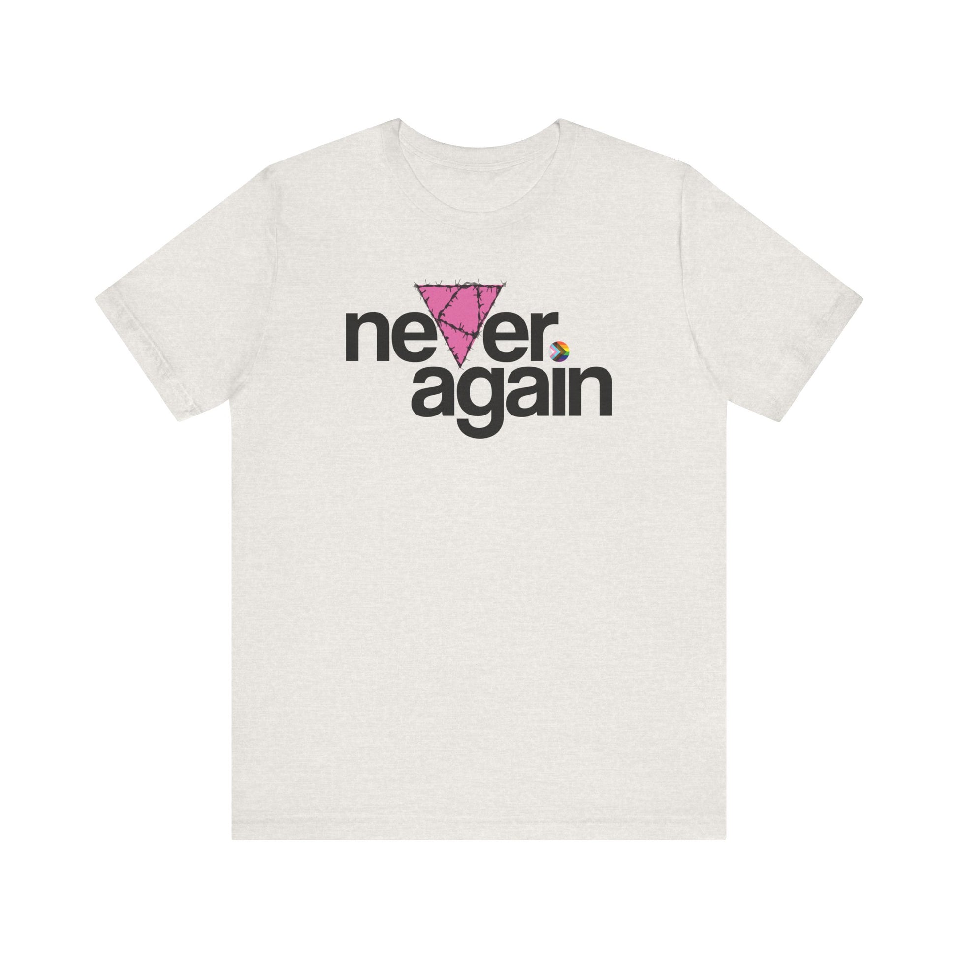 Never Again Pink Triangle Unisex Shirt - LGBTQ+ Memorial