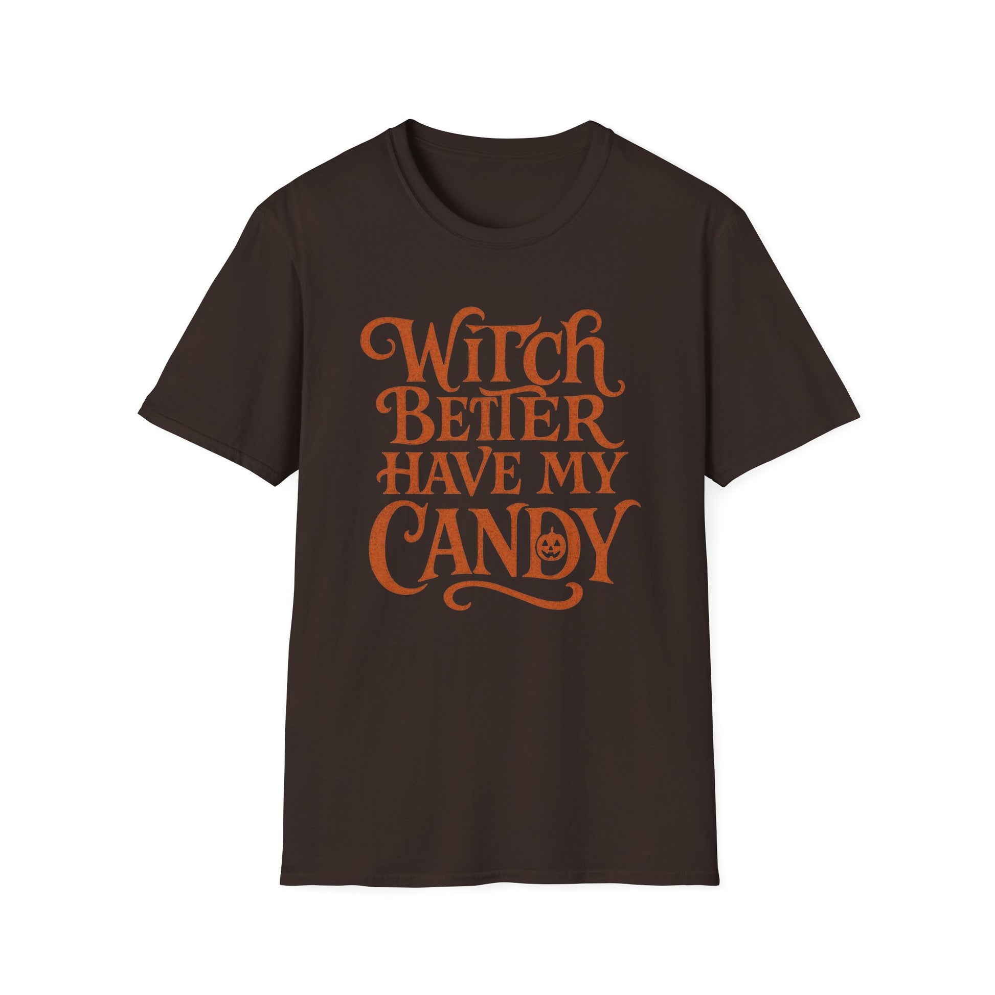 Witch Better Have My Candy Halloween t-shirt activist mens womens | Speak Out Shirts