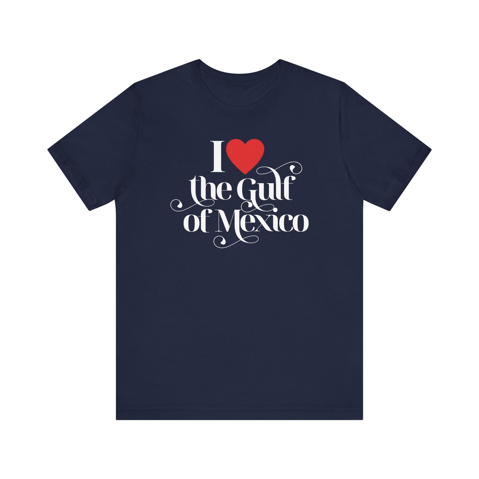 I Love The Gulf of México t-shirt activist mens womens | Speak Out Shirts