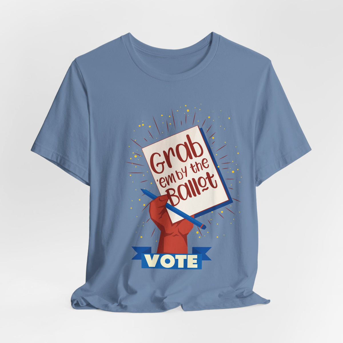 Vote T‑Shirt — "Grab 'Em by the Ballot" Voting Tee