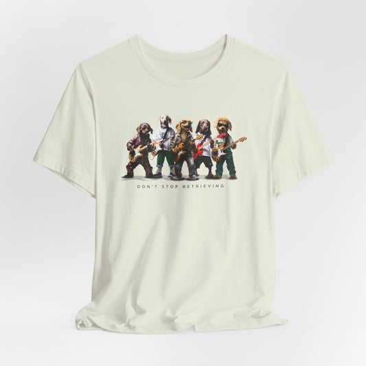 Rock Band Dogs Graphic Tee — "Don't Stop Retrievin'"
