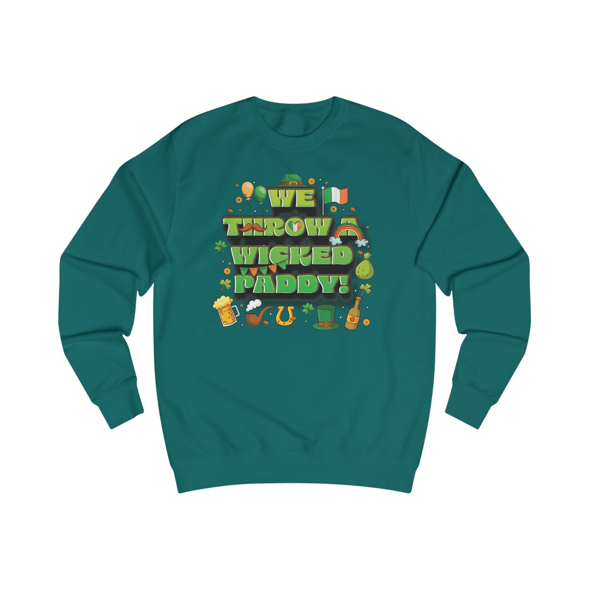 We Throw a Wicked Paddy St. Patrick's Day Unisex Sweatshirt