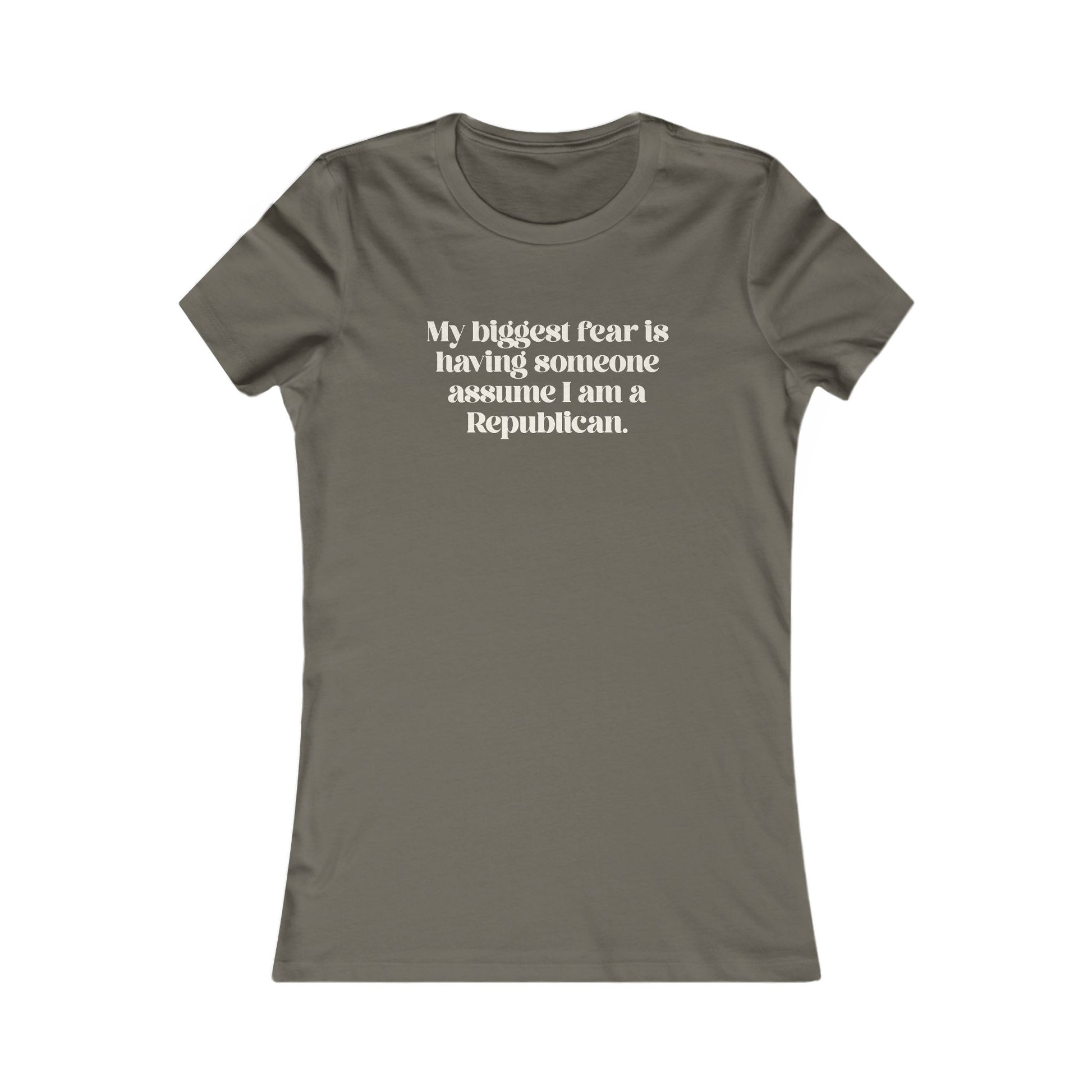 My Biggest Fear is Having Someone Think I am A Rep t-shirt protest mens womens | Speak Out Shirts