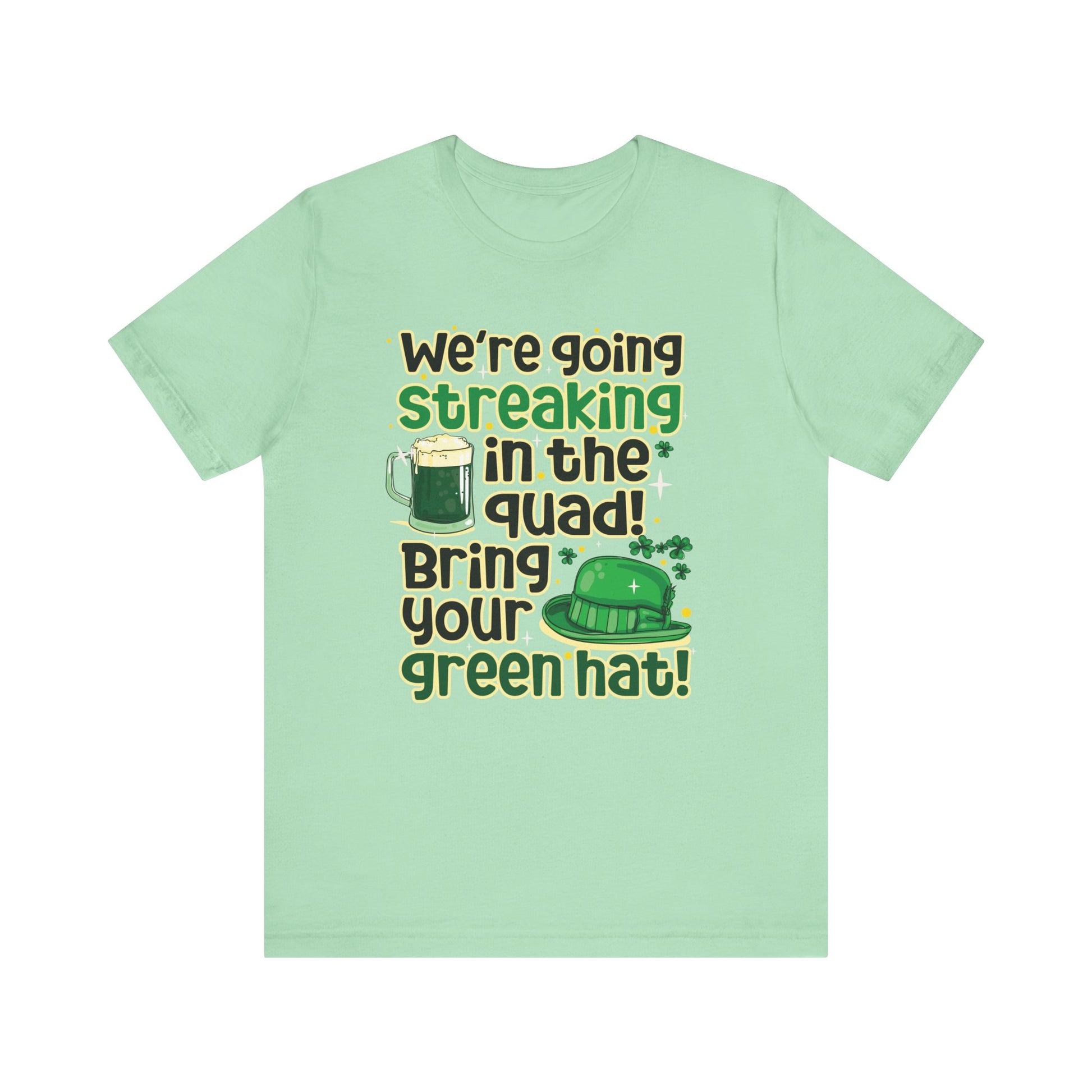 Bring Your Green Hat St. Patrick's Day Unisex Tee